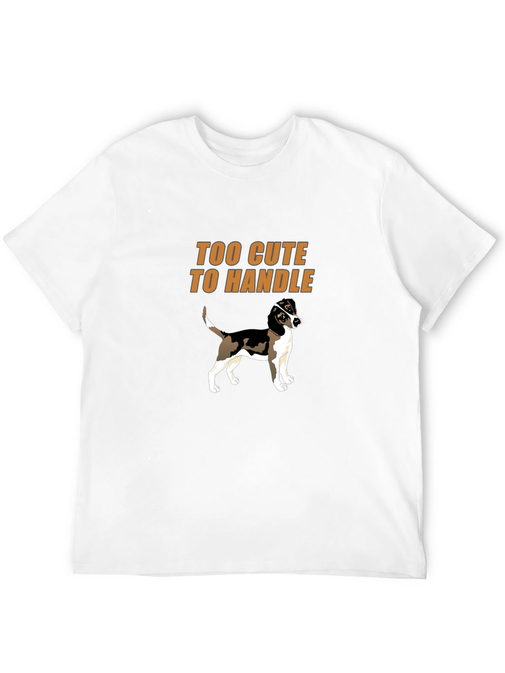 Too Cute To Handle Dog Graphic T-Shirt