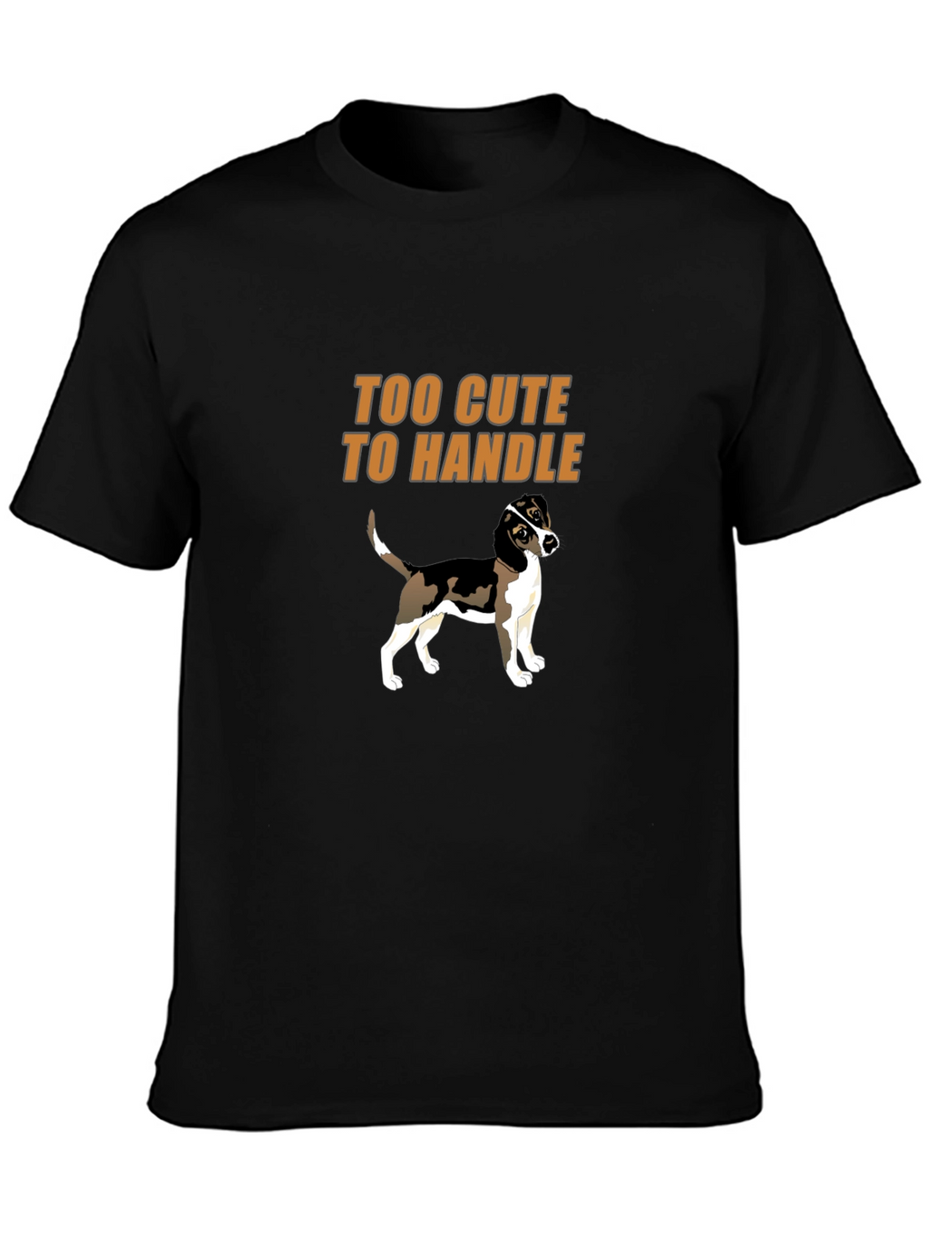 Too Cute To Handle Dog Graphic T-Shirt