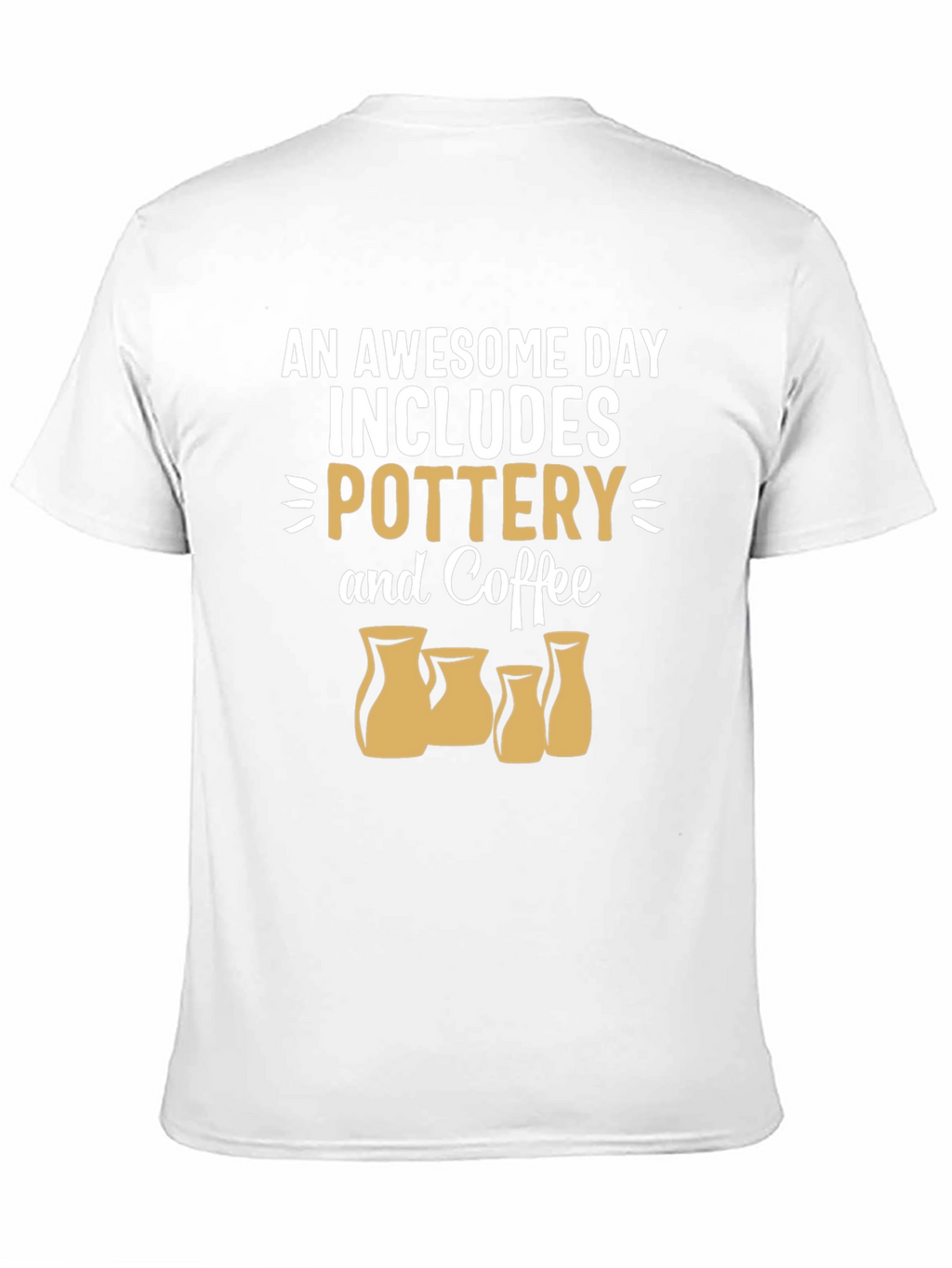 Pottery & Coffee T-Shirt - Awesome Day Tee
