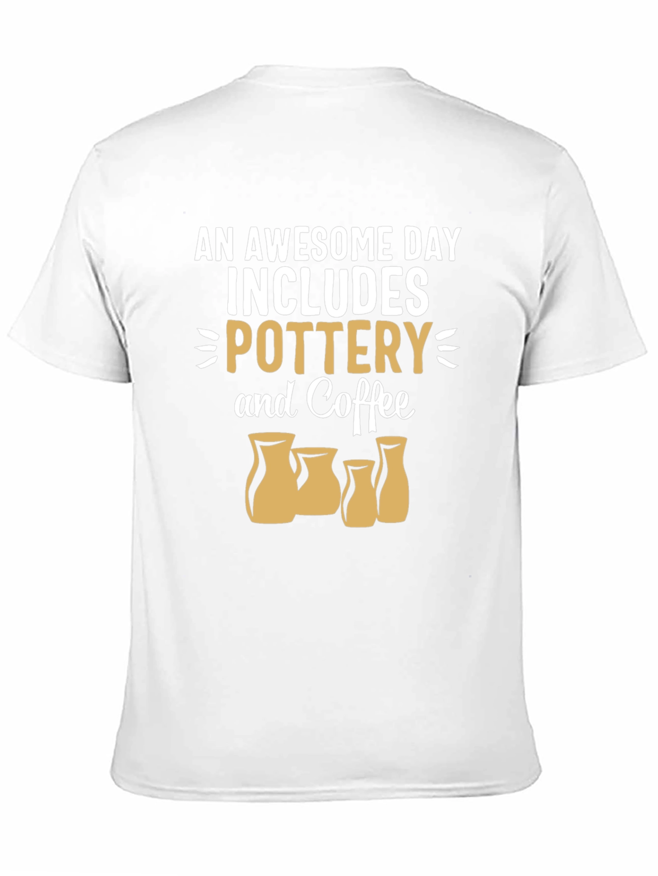 Pottery & Coffee T-Shirt - Awesome Day Tee