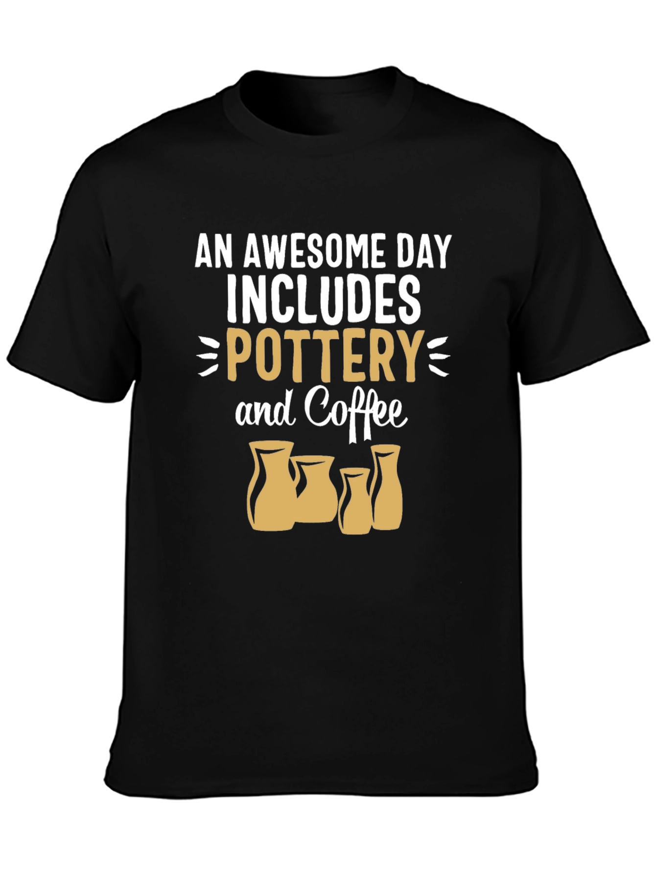 Pottery & Coffee T-Shirt - Awesome Day Tee