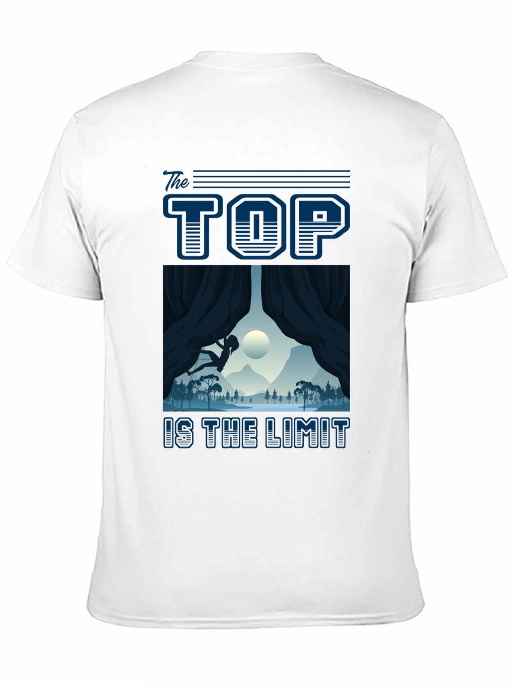 The Top Is The Limit Climbing T-Shirt