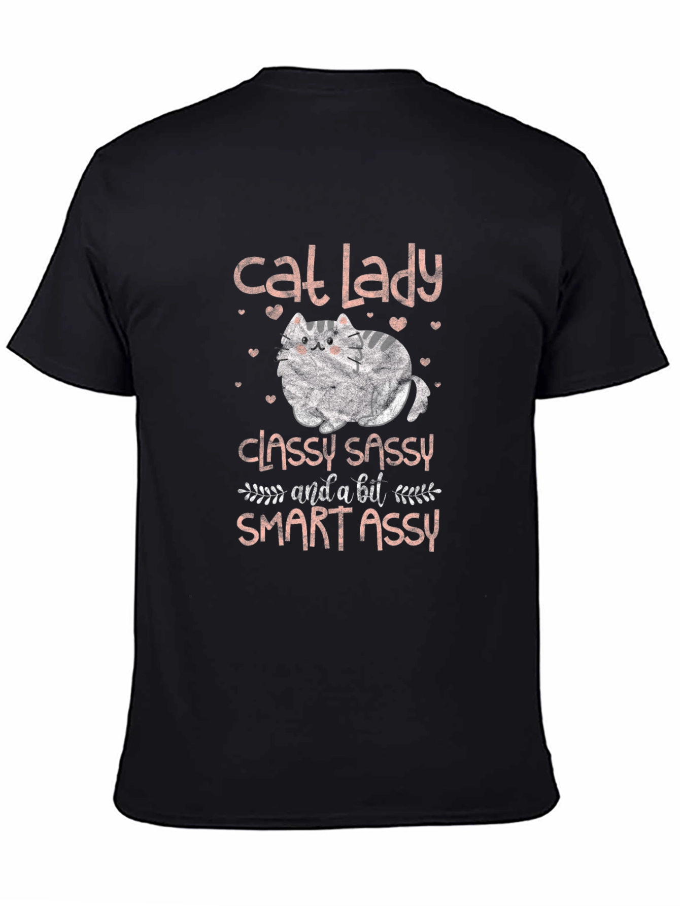 Cat Lady T-Shirt - Classy Sassy & Smart Assy