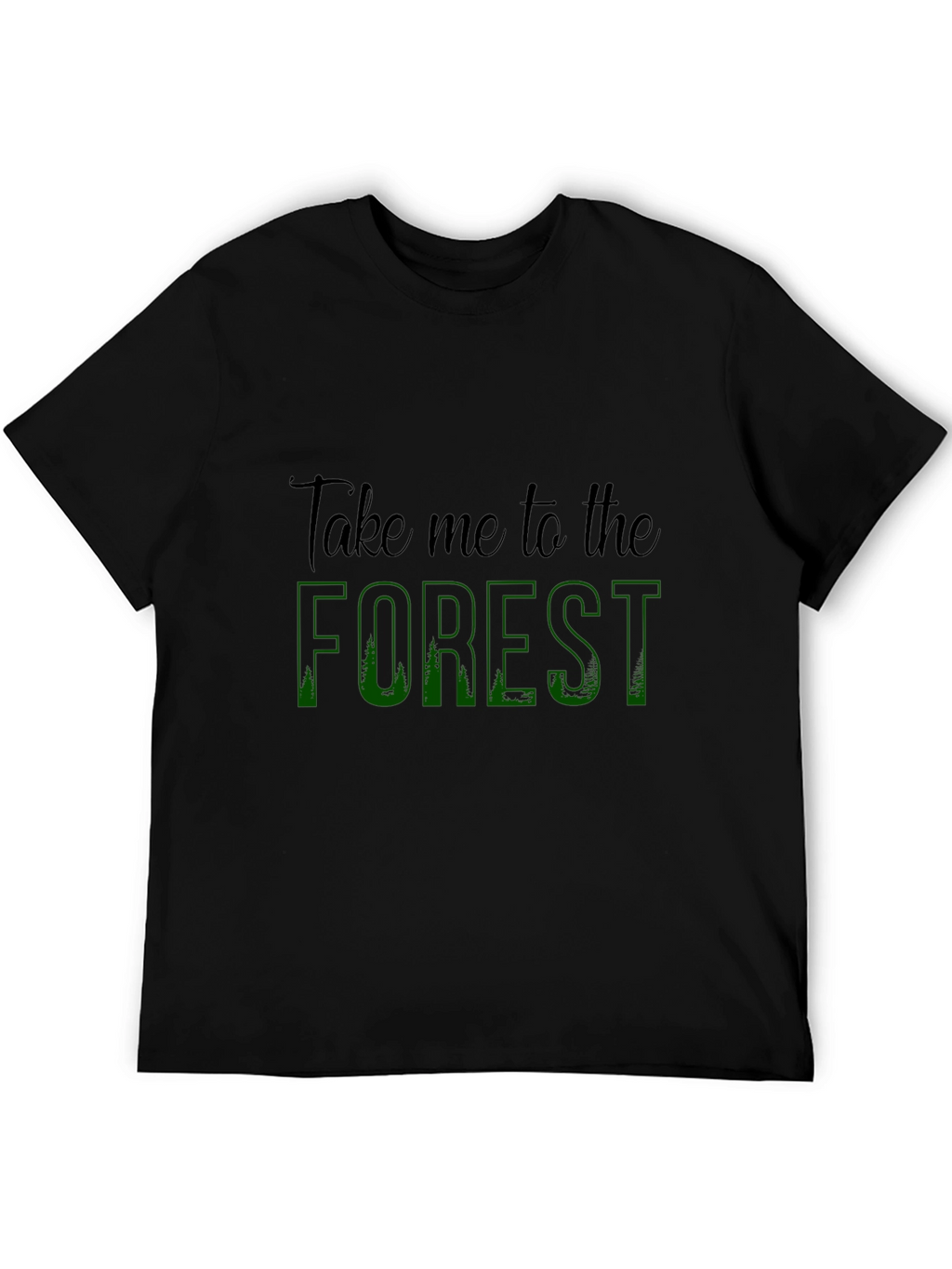 Take Me to the Forest Black Graphic Tee
