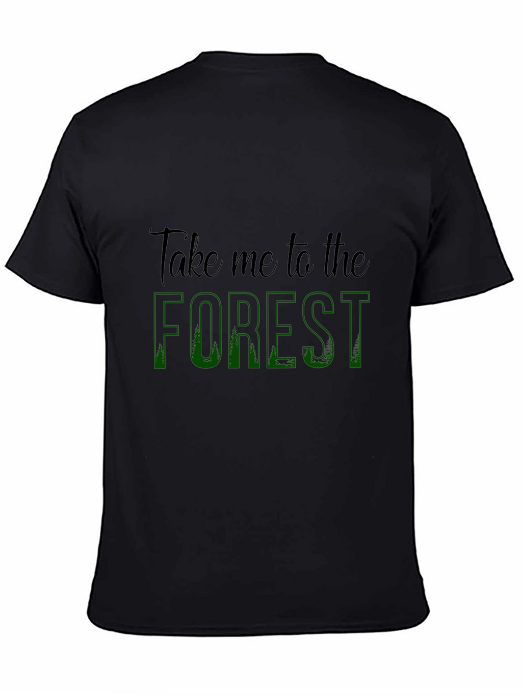 Take Me to the Forest Black Graphic Tee