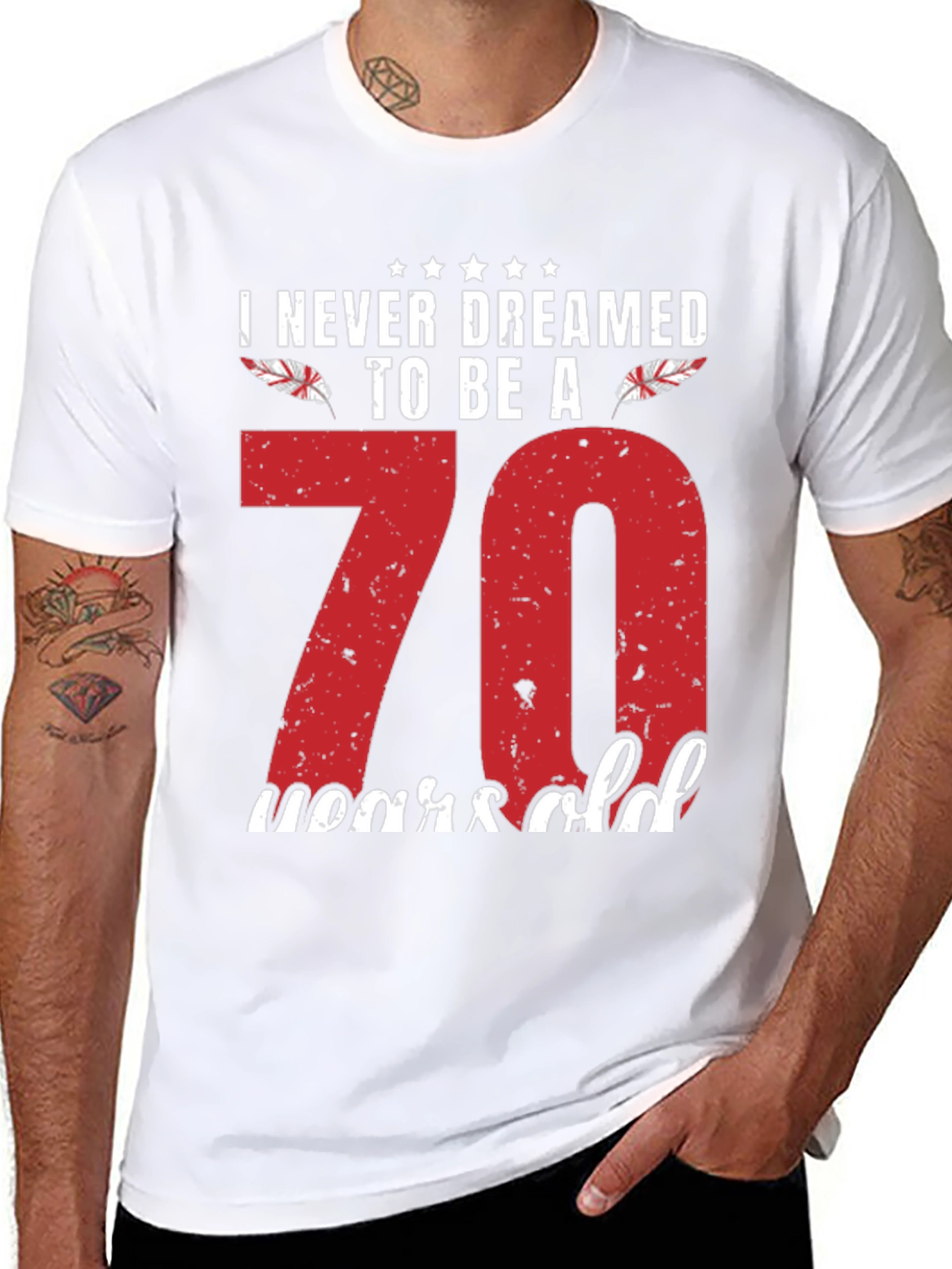 Funny 70th Birthday T-Shirt - Never Dreamed to Be A 70