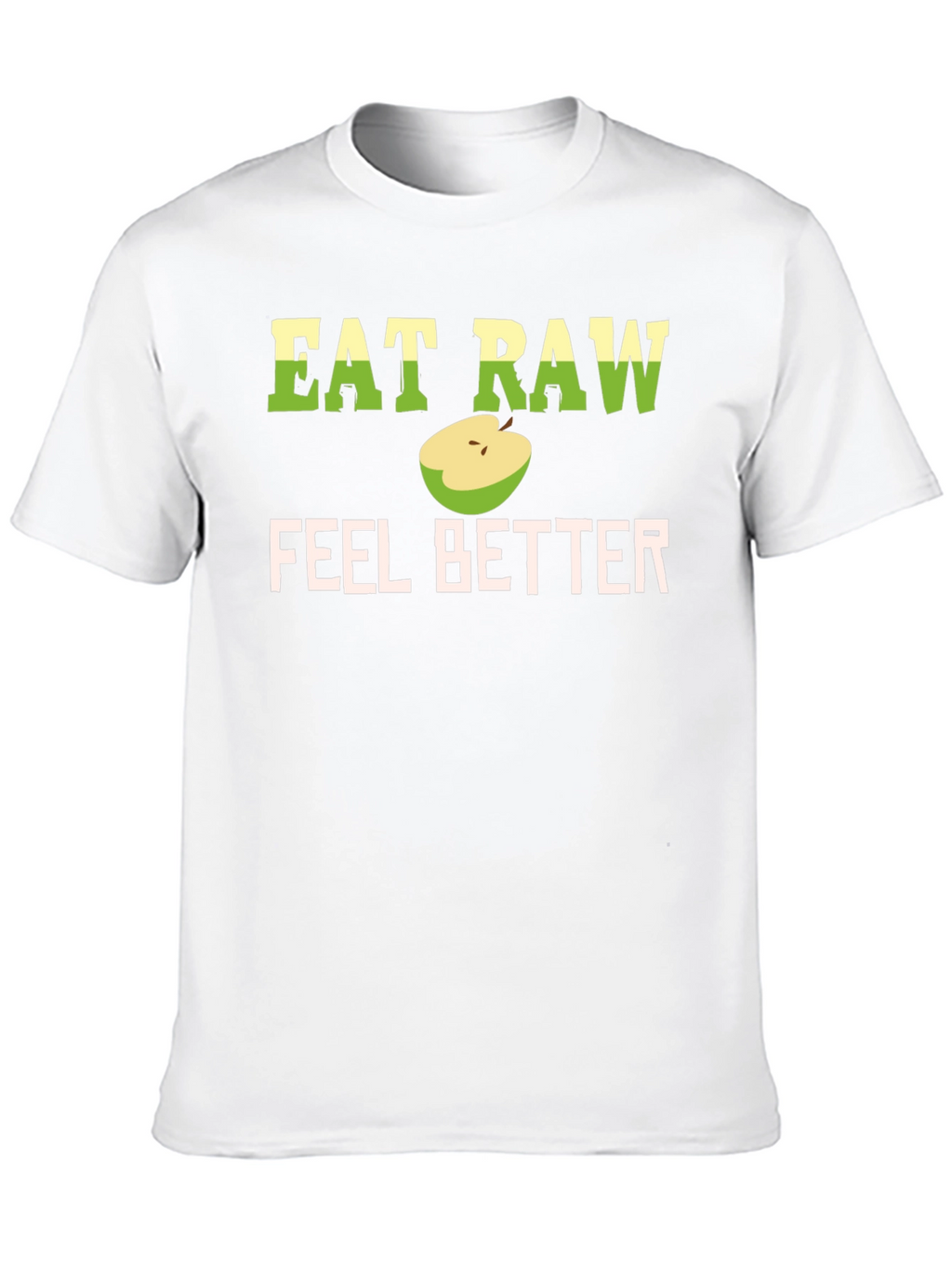Eat Raw Feel Better T-Shirt - Black