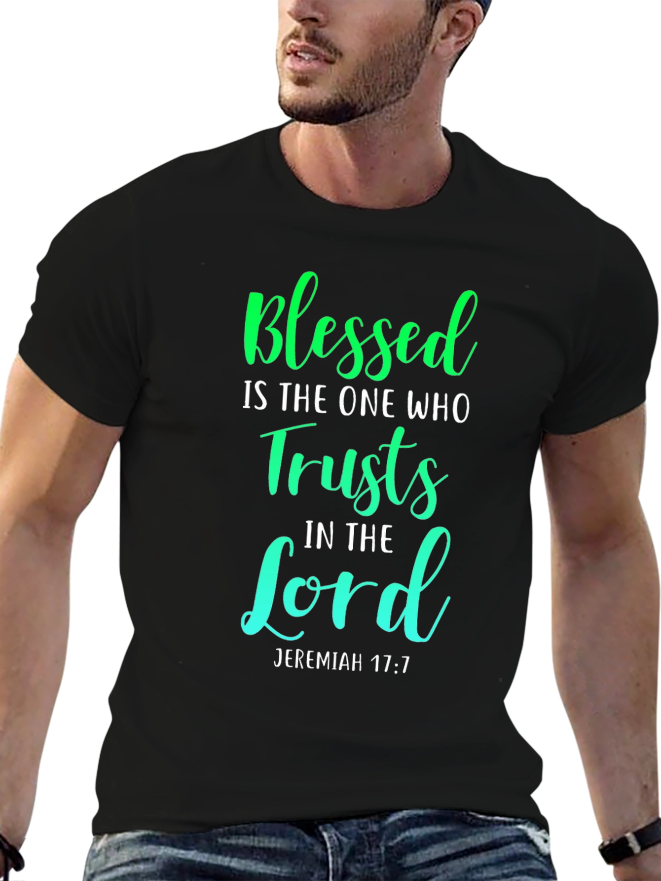 Blessed Jeremiah 17:7 T-Shirt - Trust in the Lord