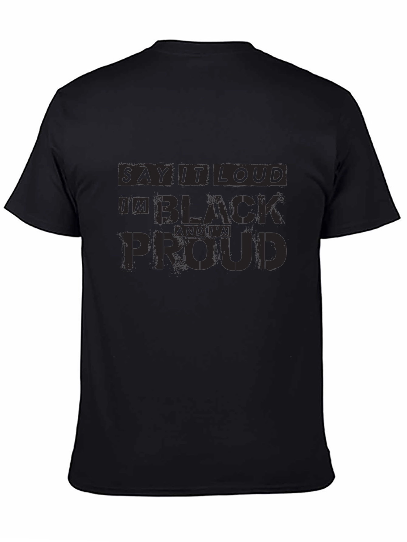 Say it Loud T-Shirt - Black Pride Tee