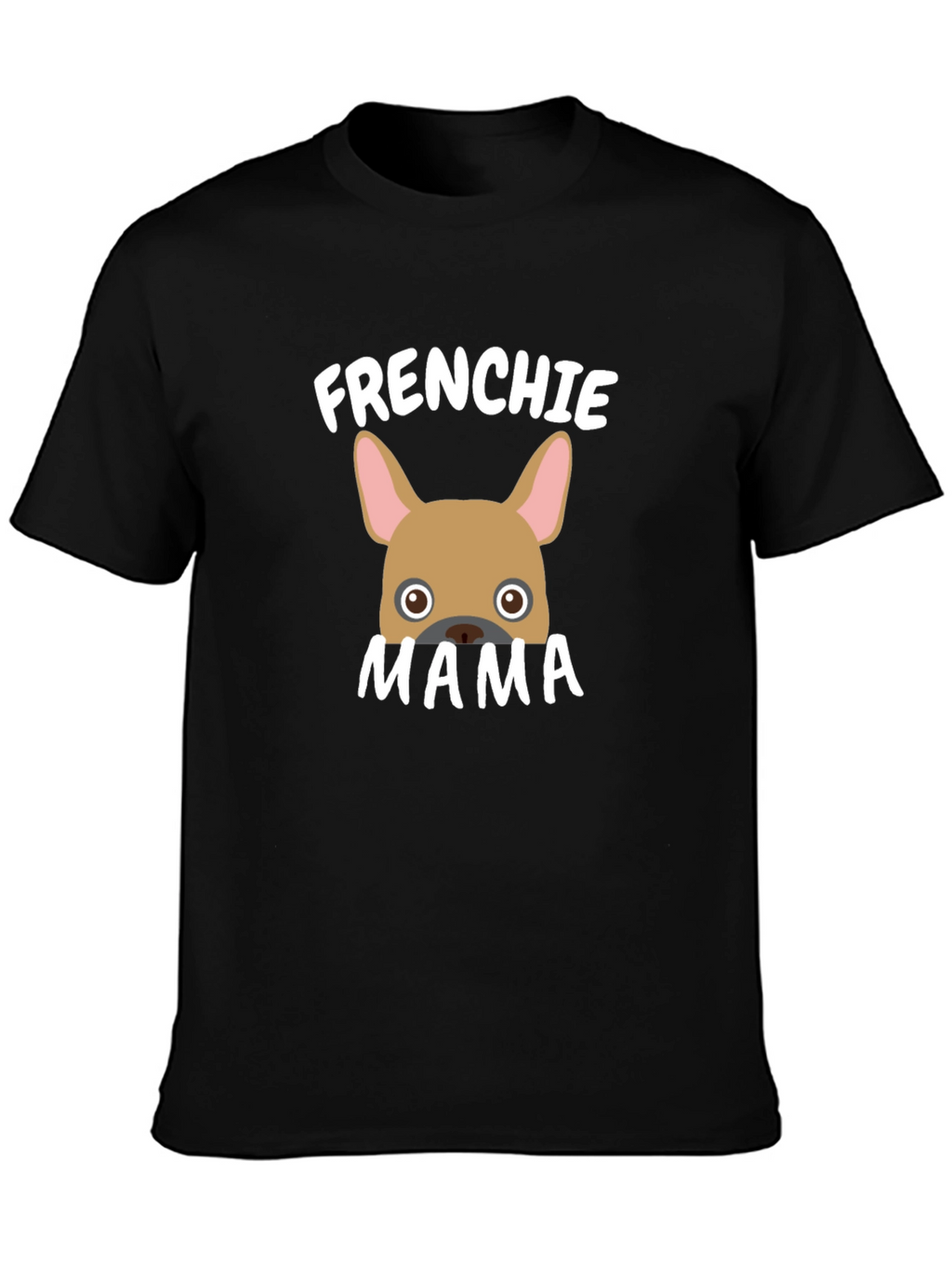 Frenchie Mama Black T-Shirt