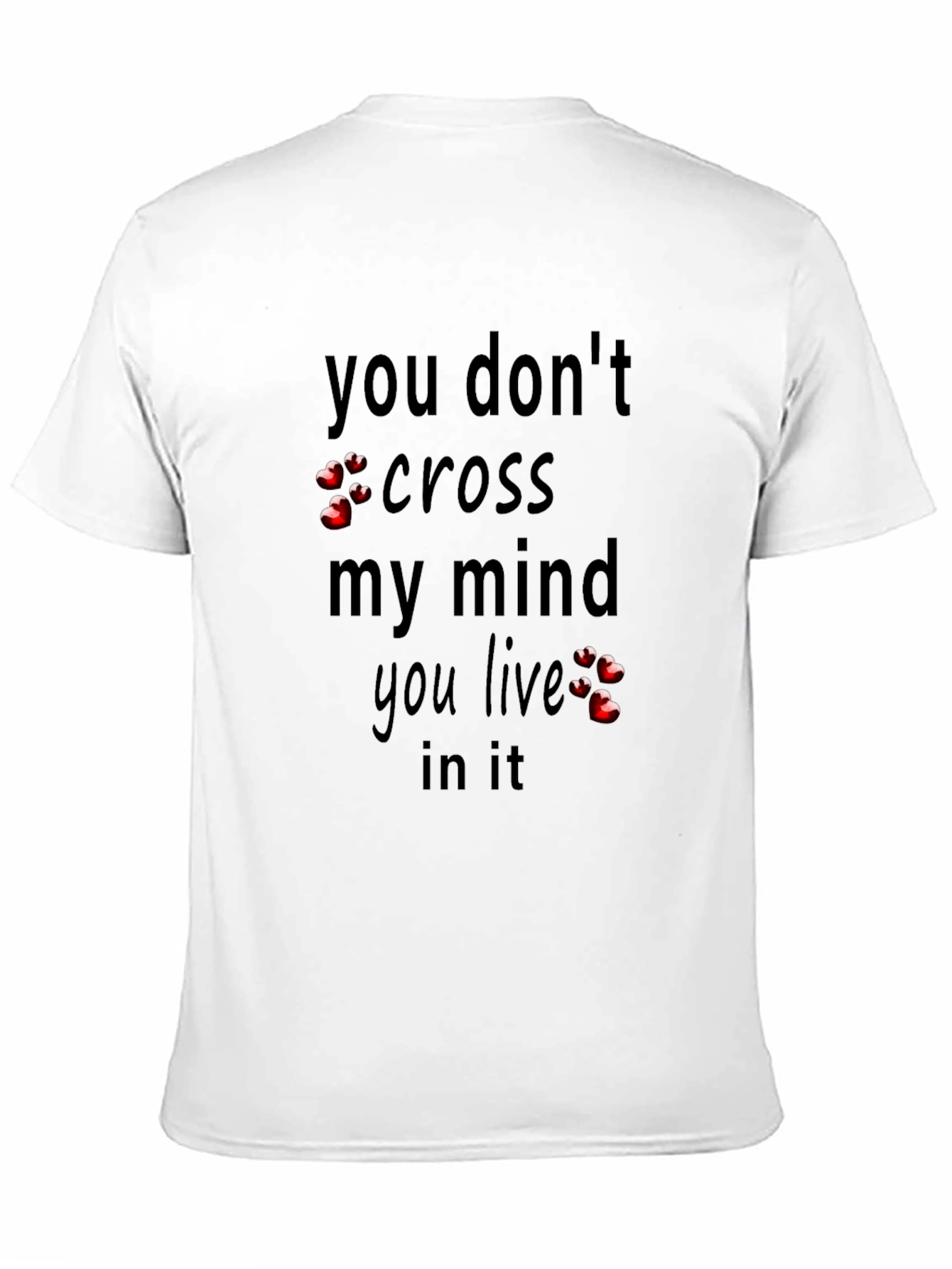 You Live in My Mind Black T-Shirt