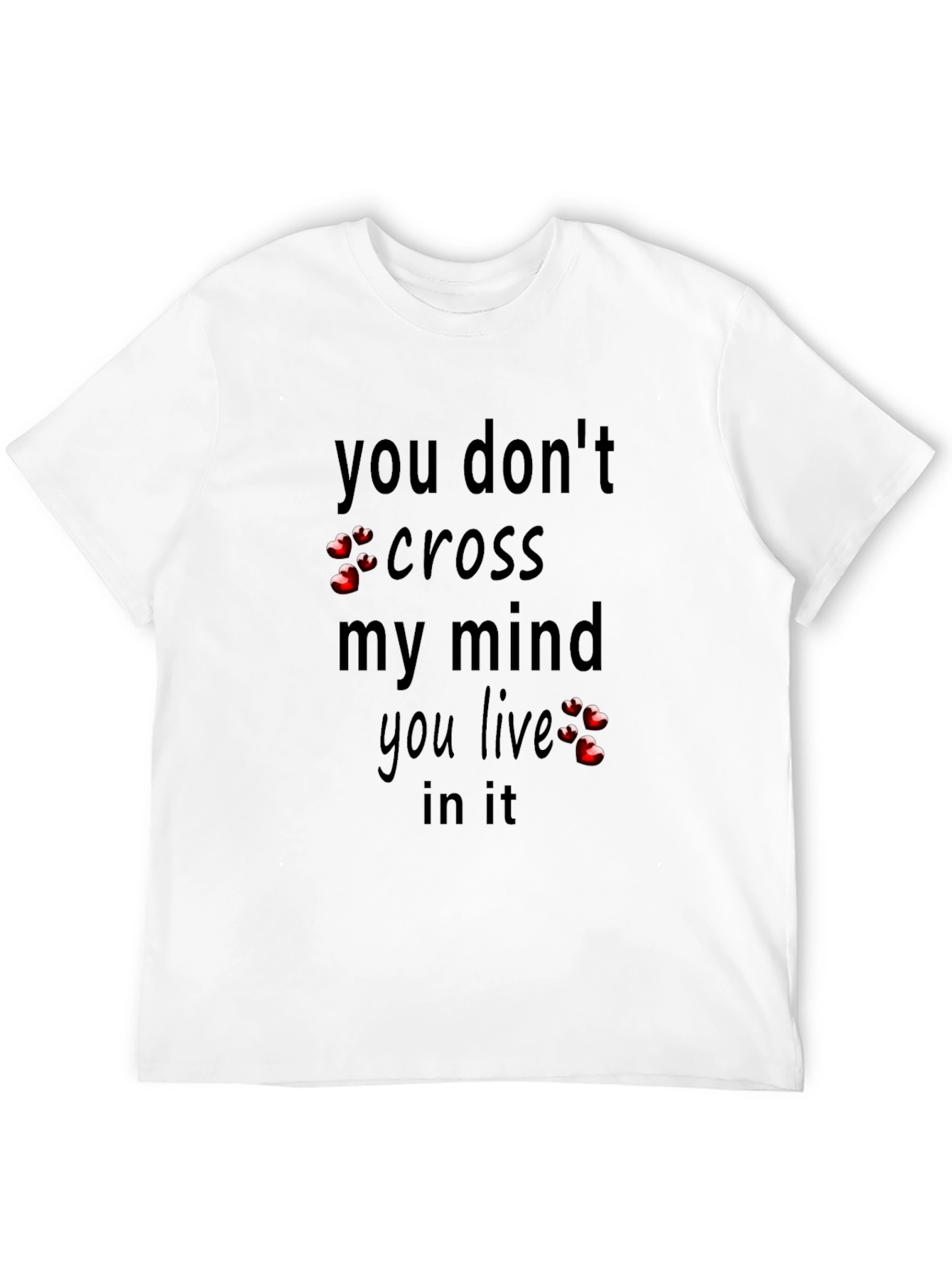 You Live in My Mind Black T-Shirt