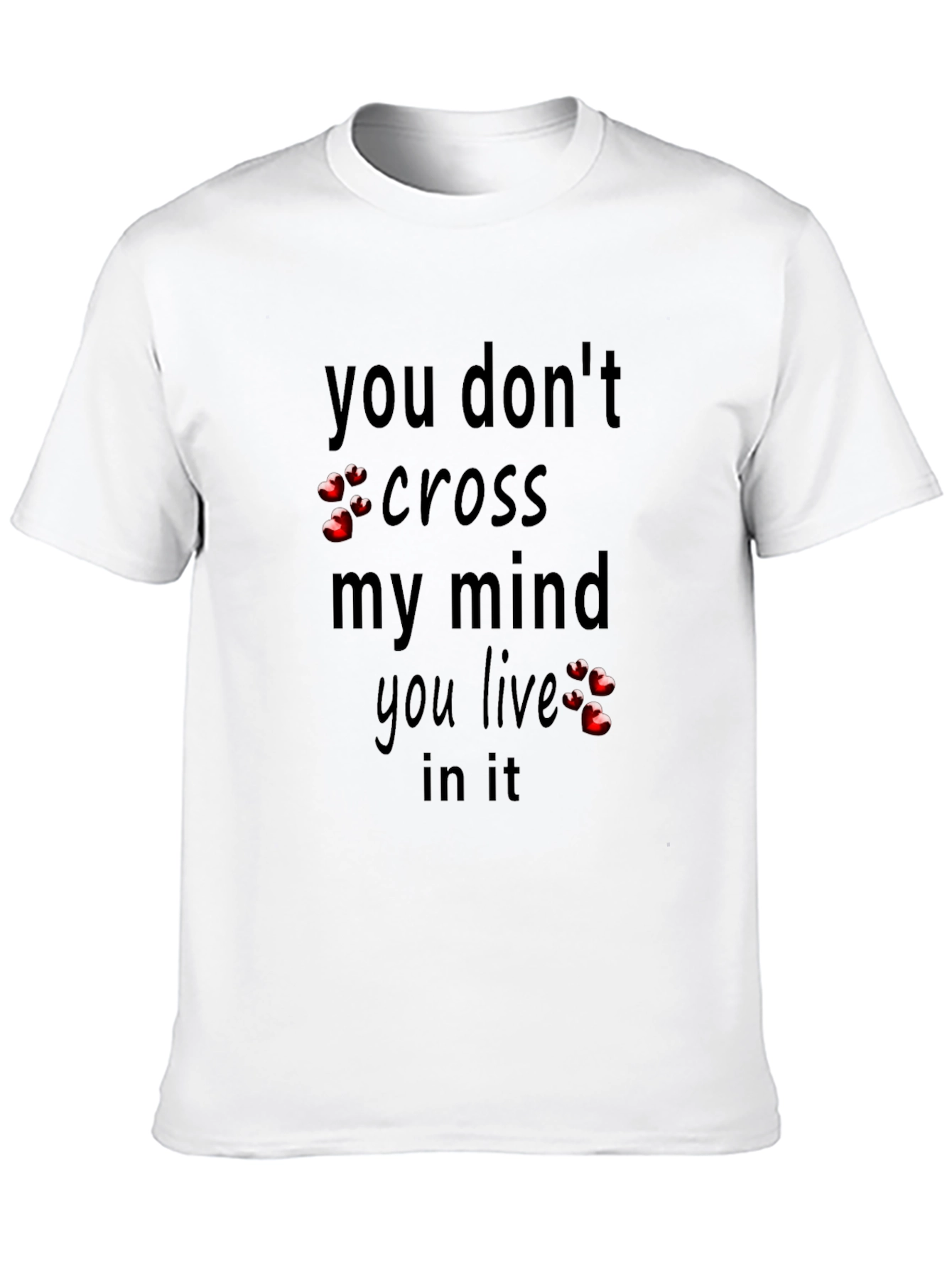 You Live in My Mind Black T-Shirt