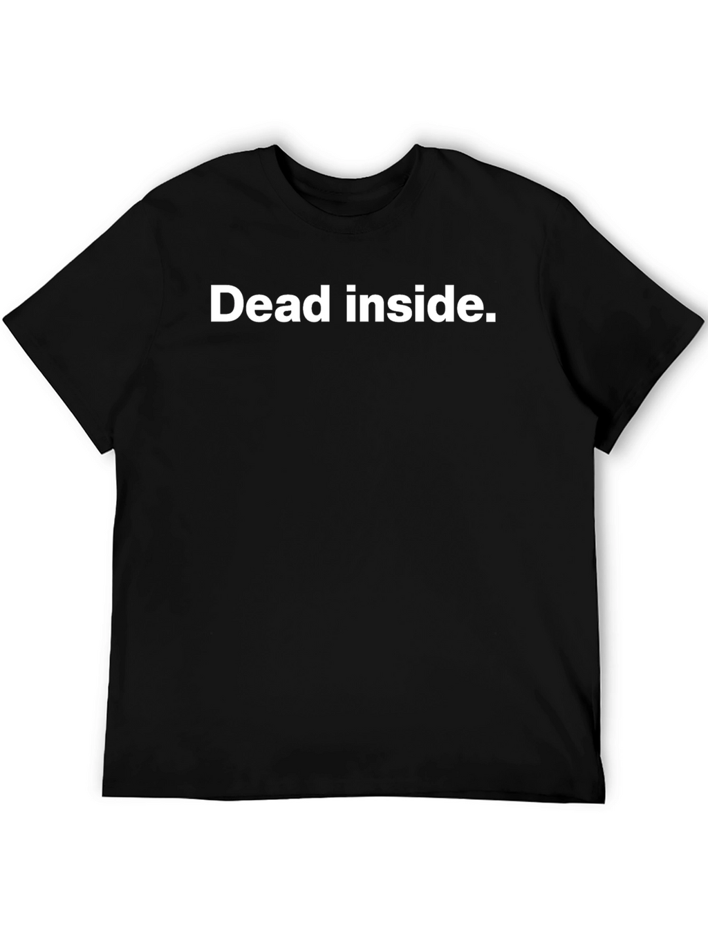 Dead Inside T-Shirt - Dark Humor Tee