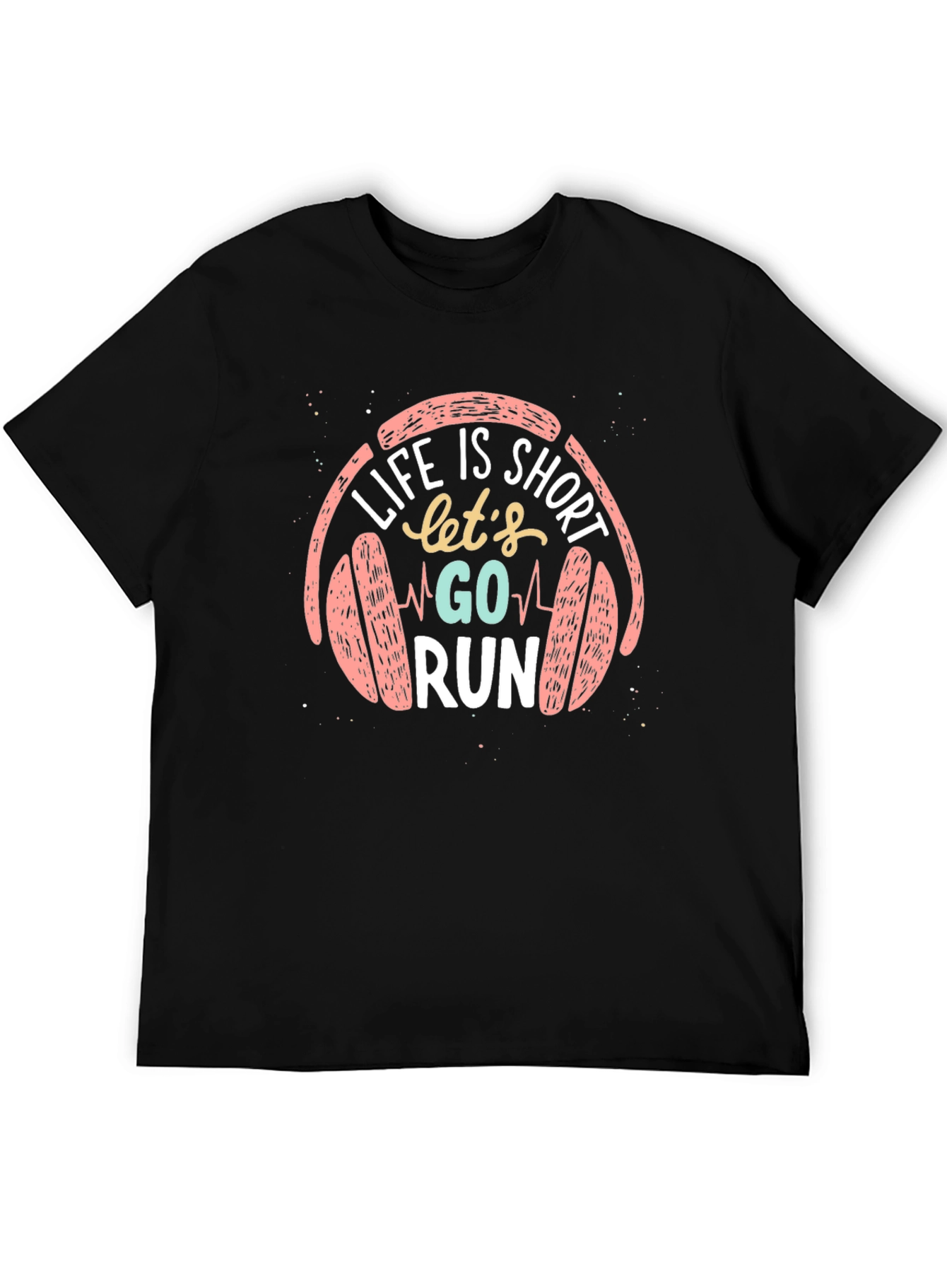 Life is Short Go Run Black T-Shirt