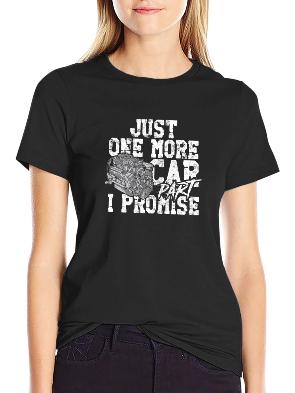 Just One More Car Part I Promise T-Shirt
