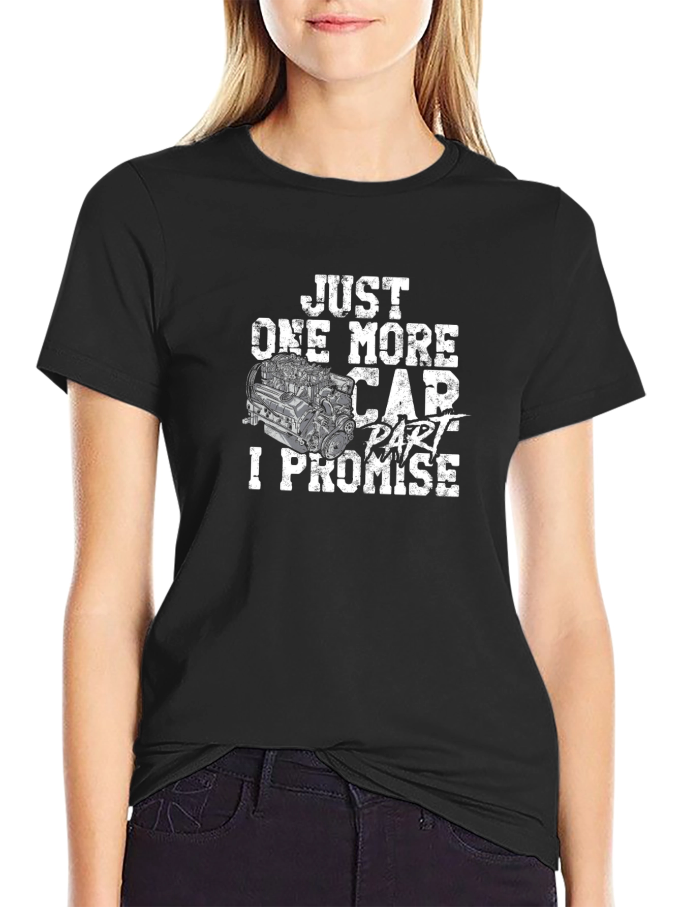 Just One More Car Part I Promise T-Shirt