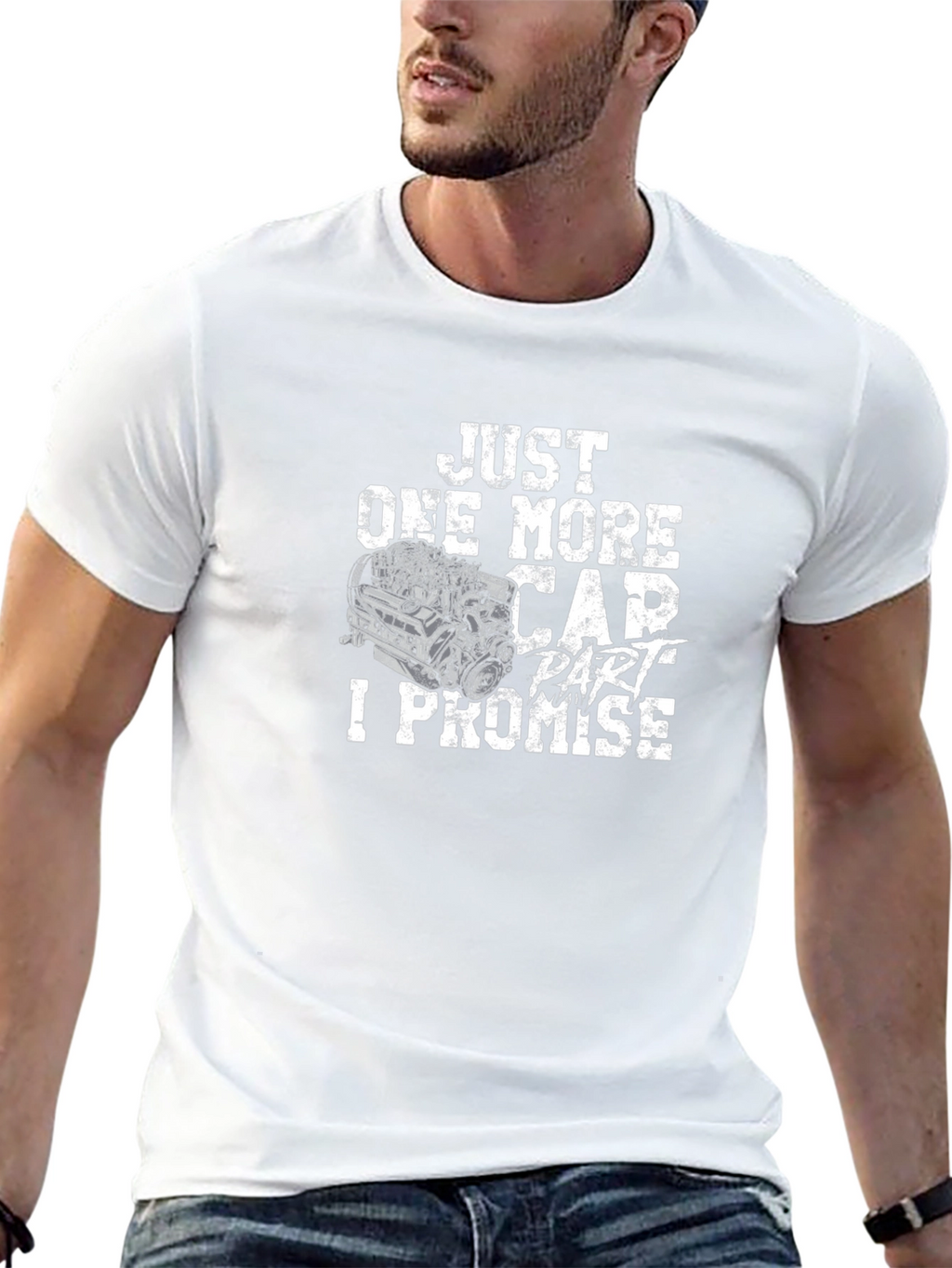 Just One More Car Part I Promise T-Shirt