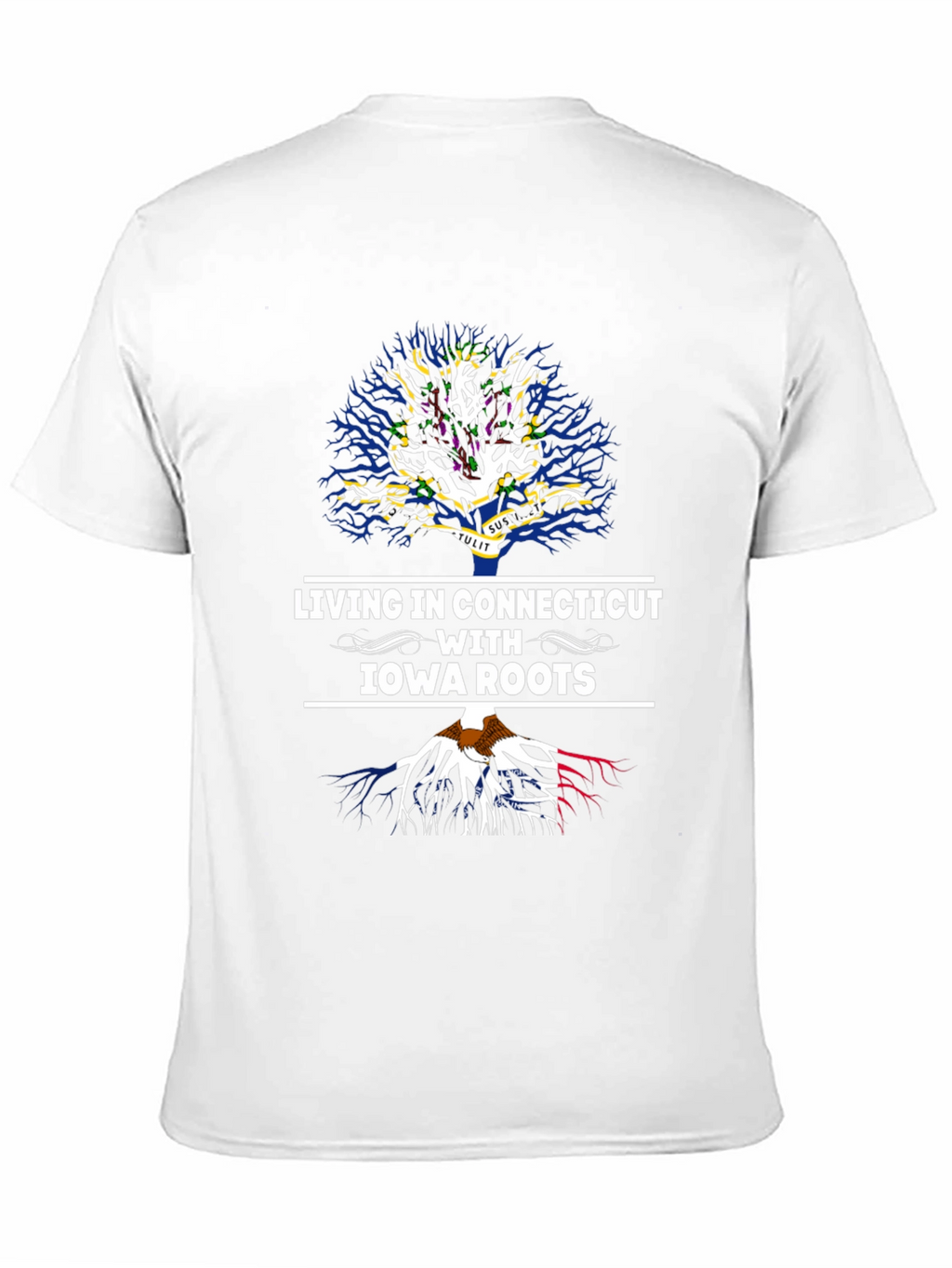 Living in Connecticut with Iowa Roots T-Shirt