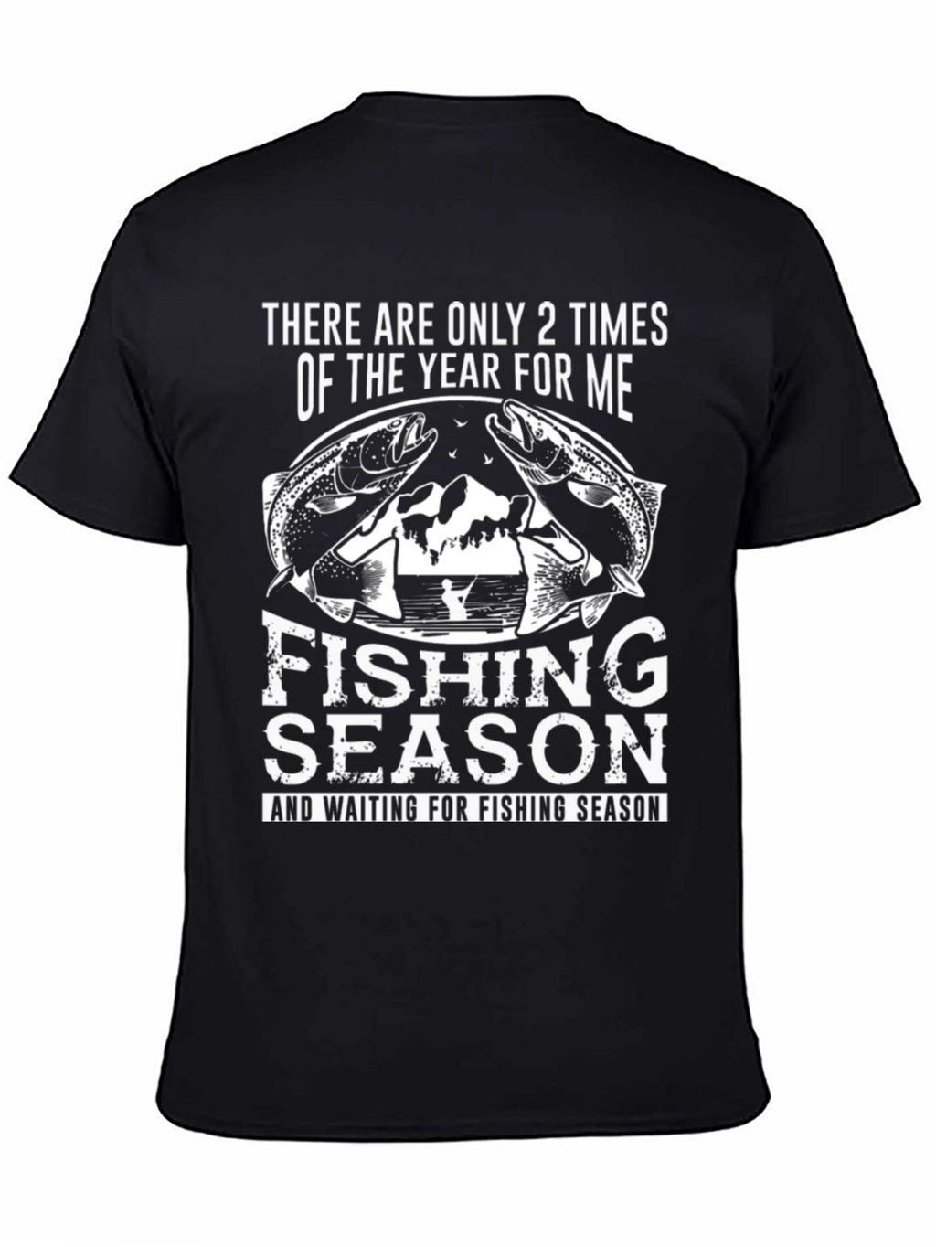 Fishing Season T-Shirt - Funny Fisherman Tee