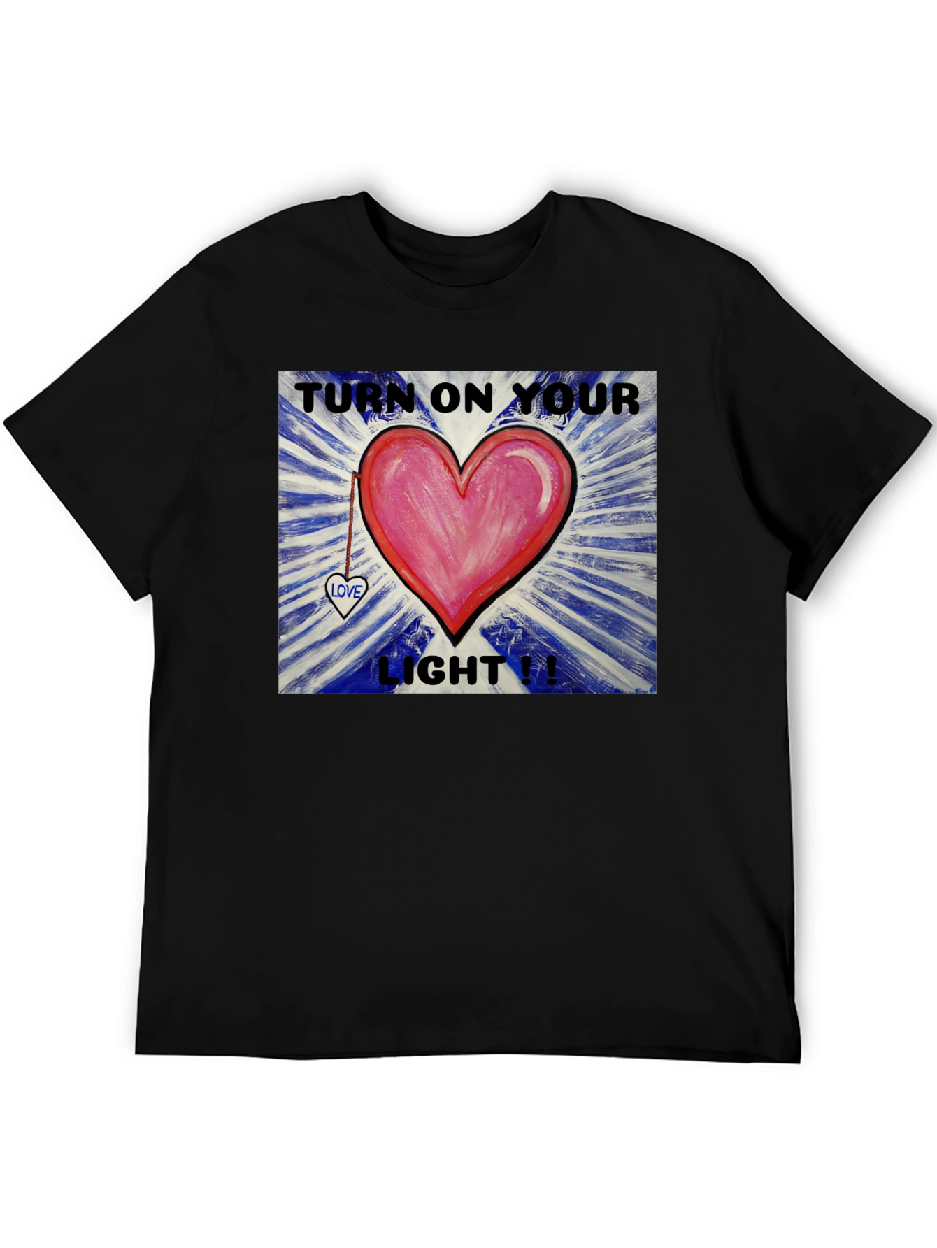 Turn on Your Light Heart T-Shirt
