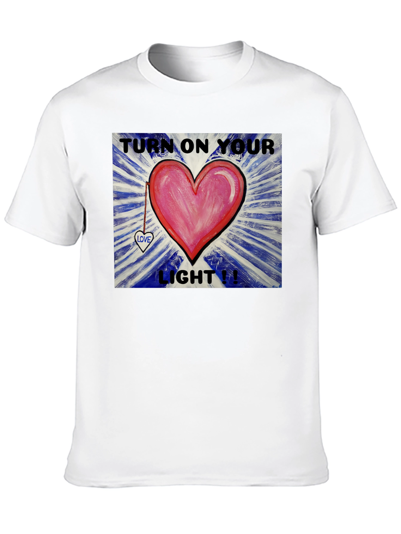 Turn on Your Light Heart T-Shirt