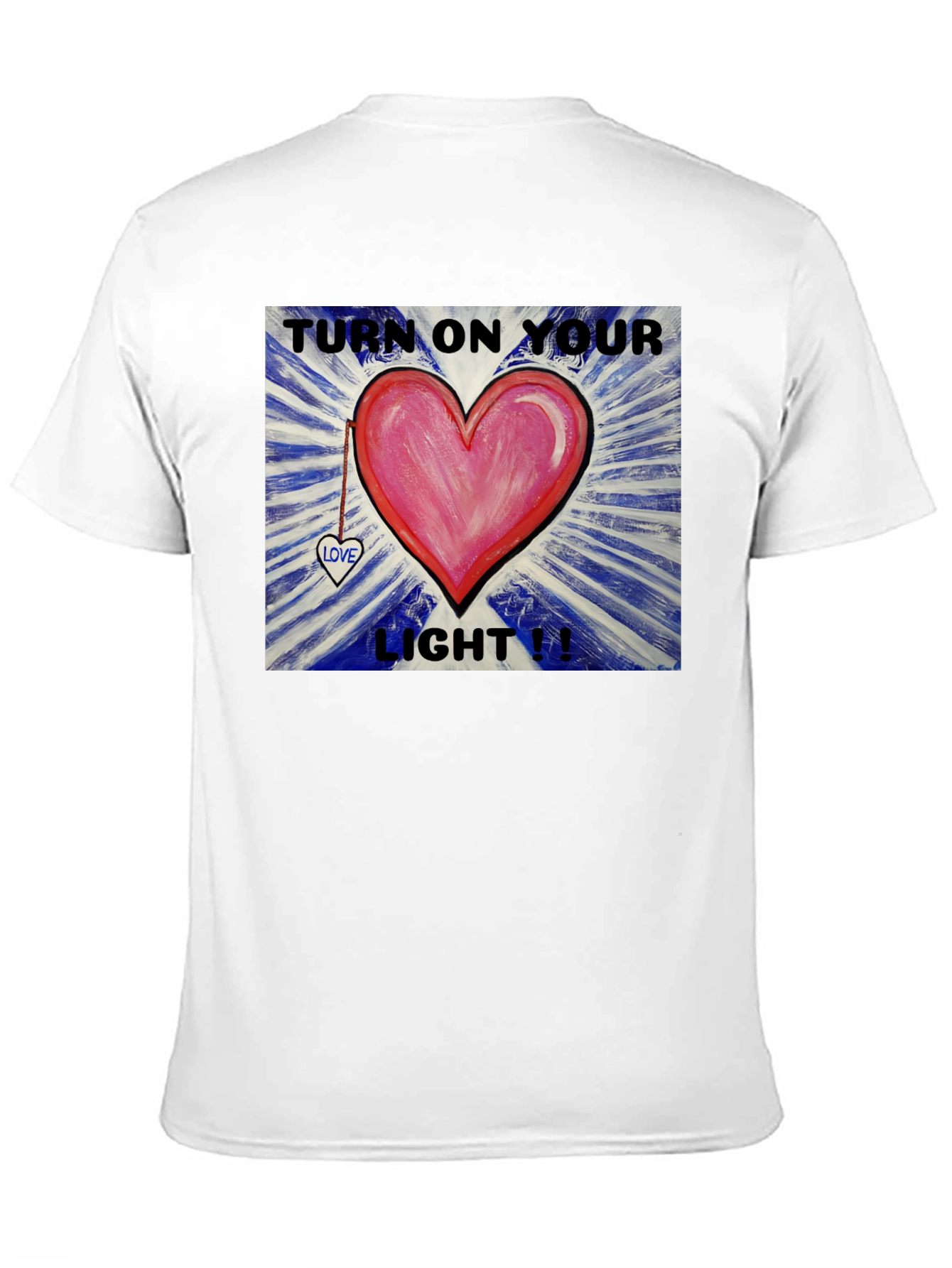 Turn on Your Light Heart T-Shirt