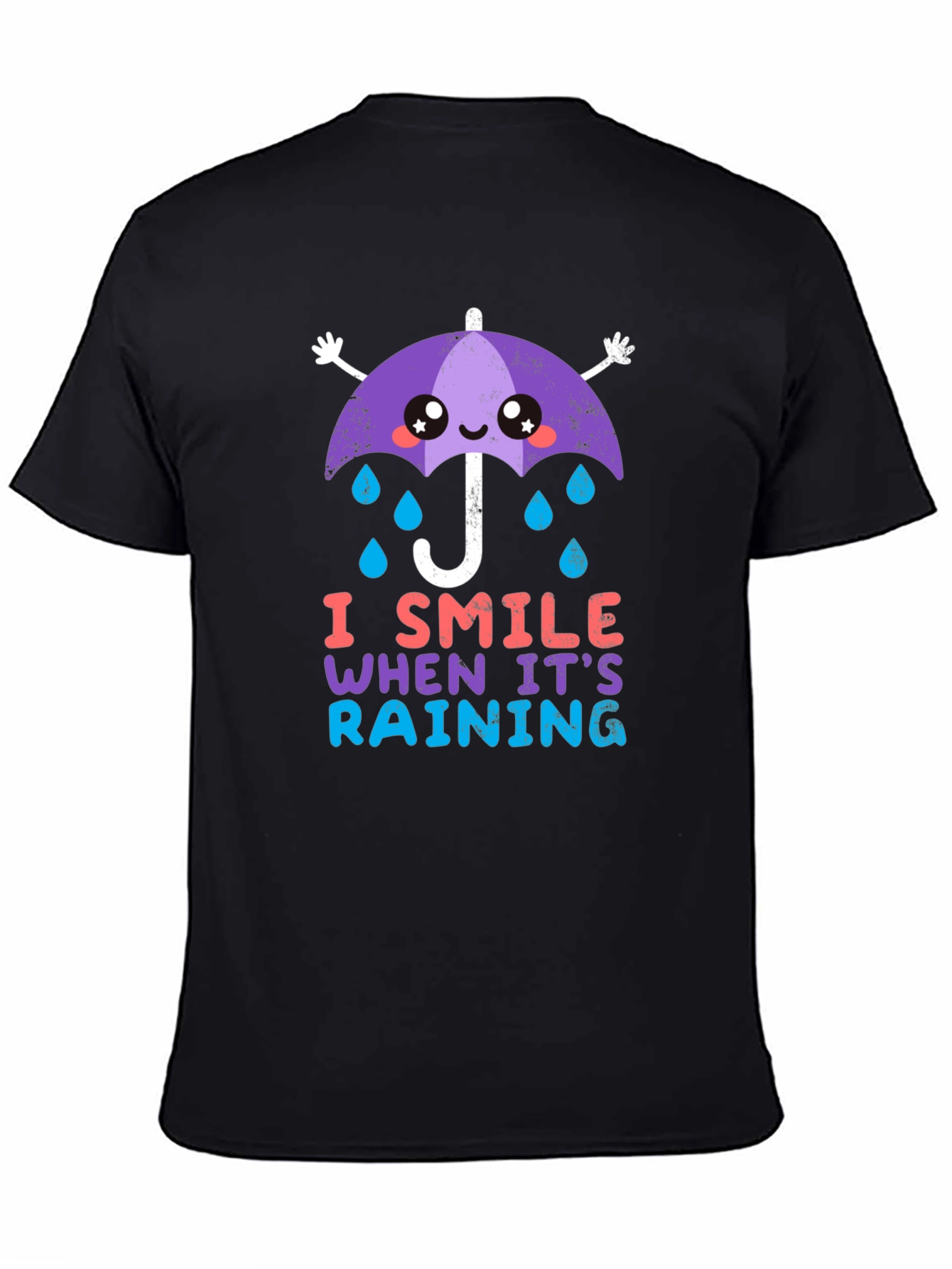 I Smile When Its Raining T-Shirt