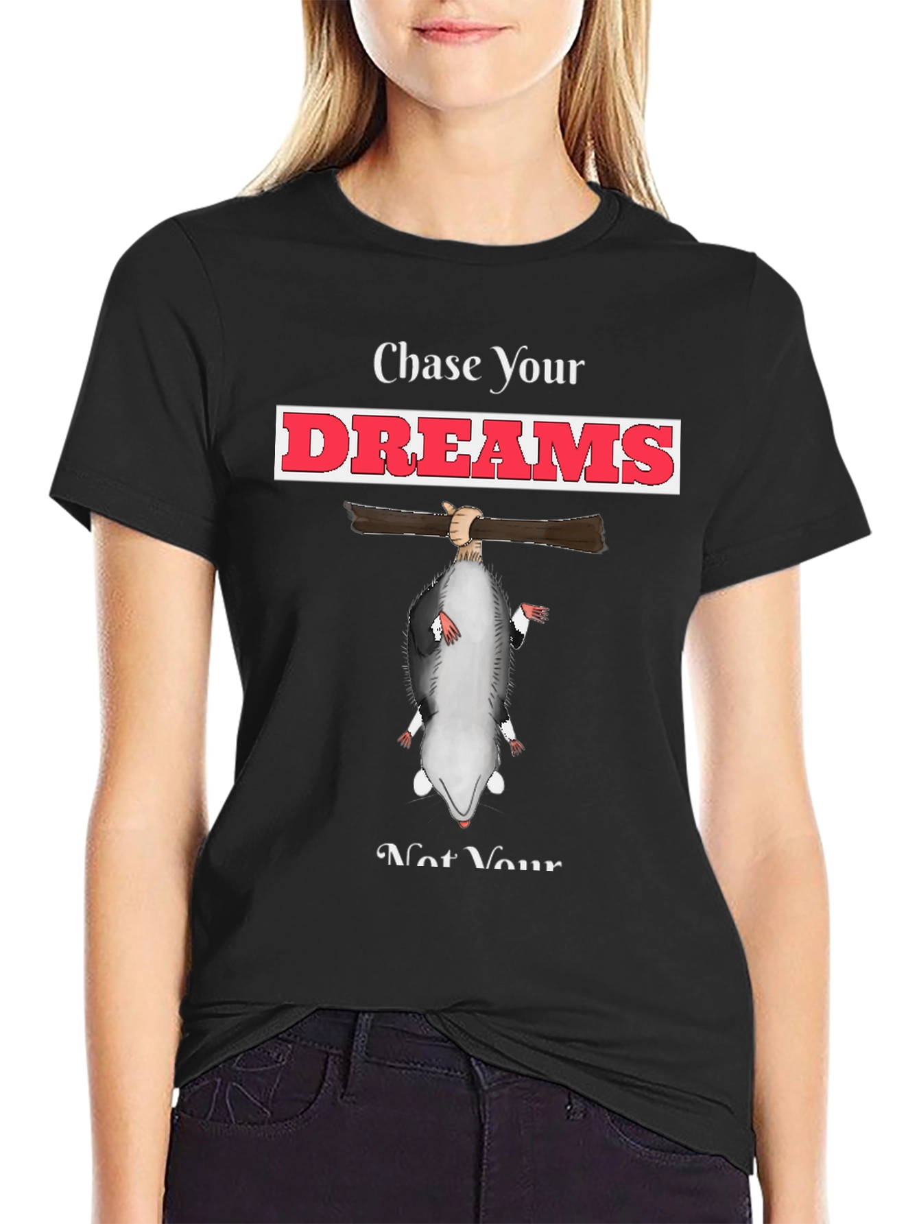 Chase Your Dreams Opossum T-Shirt
