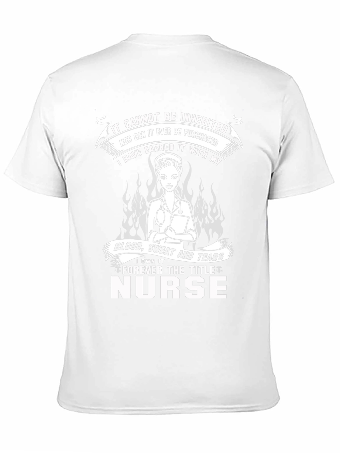 Nurse Pride T-Shirt - Earned Not Given