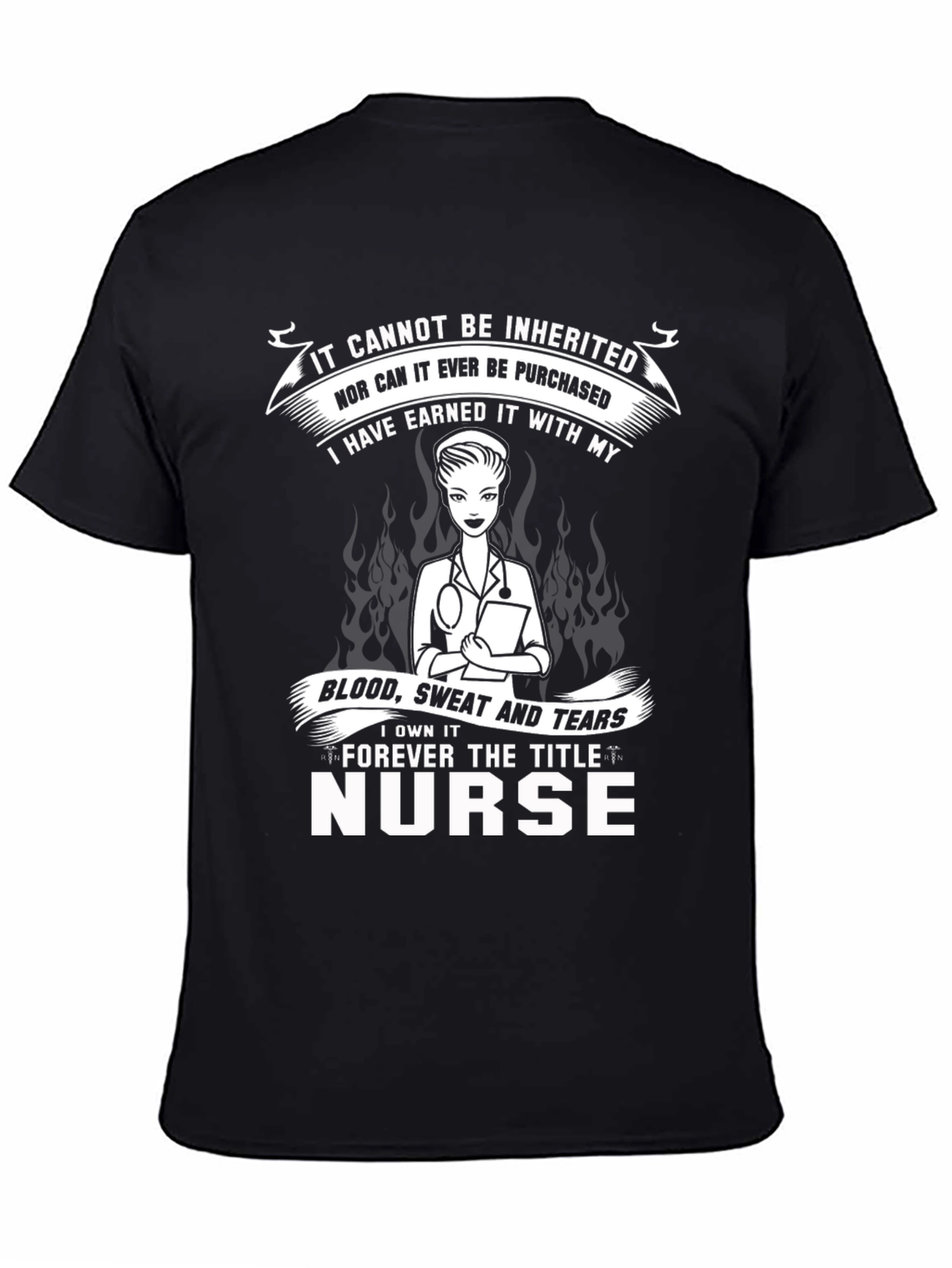 Nurse Pride T-Shirt - Earned Not Given