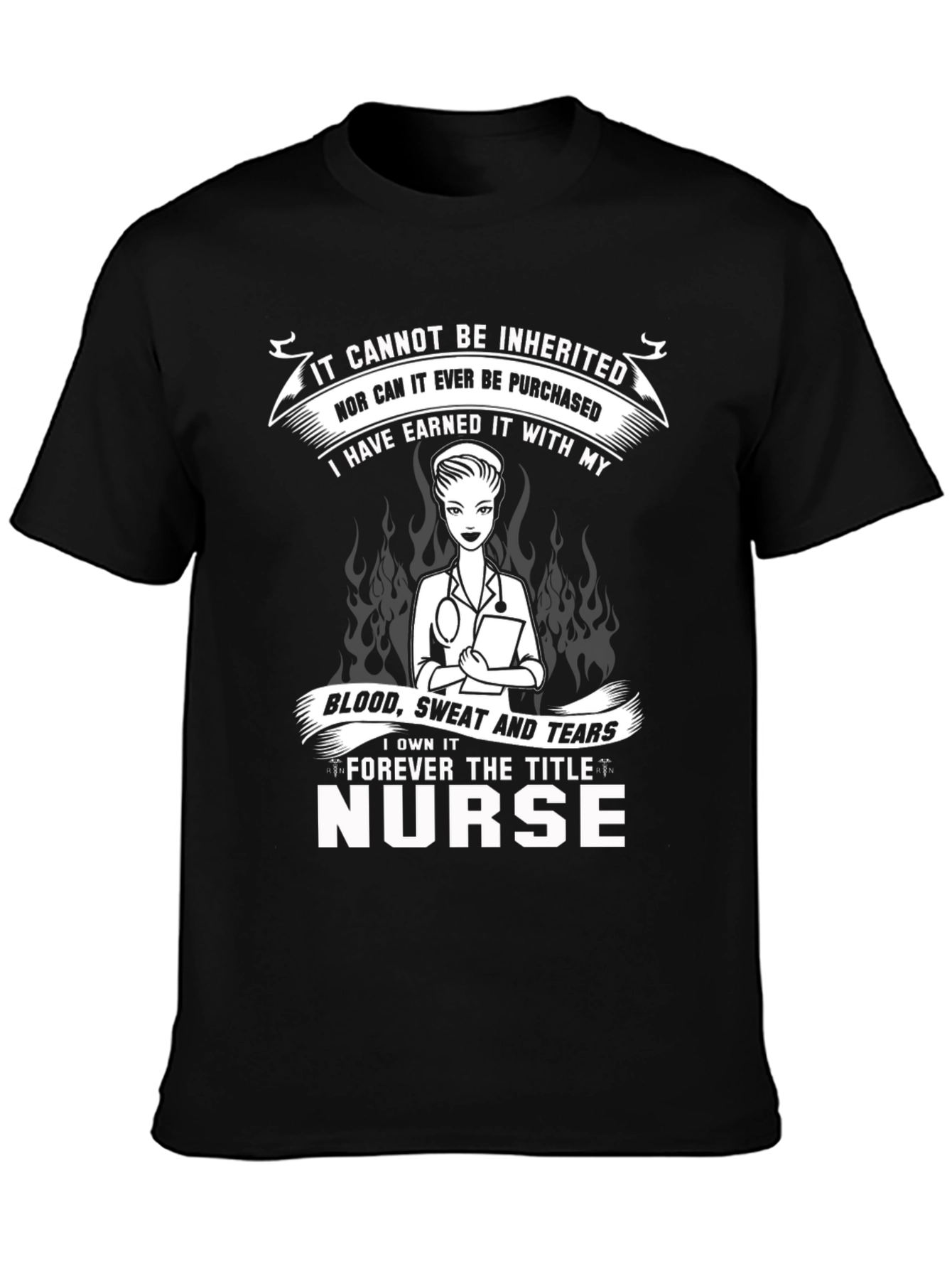 Nurse Pride T-Shirt - Earned Not Given