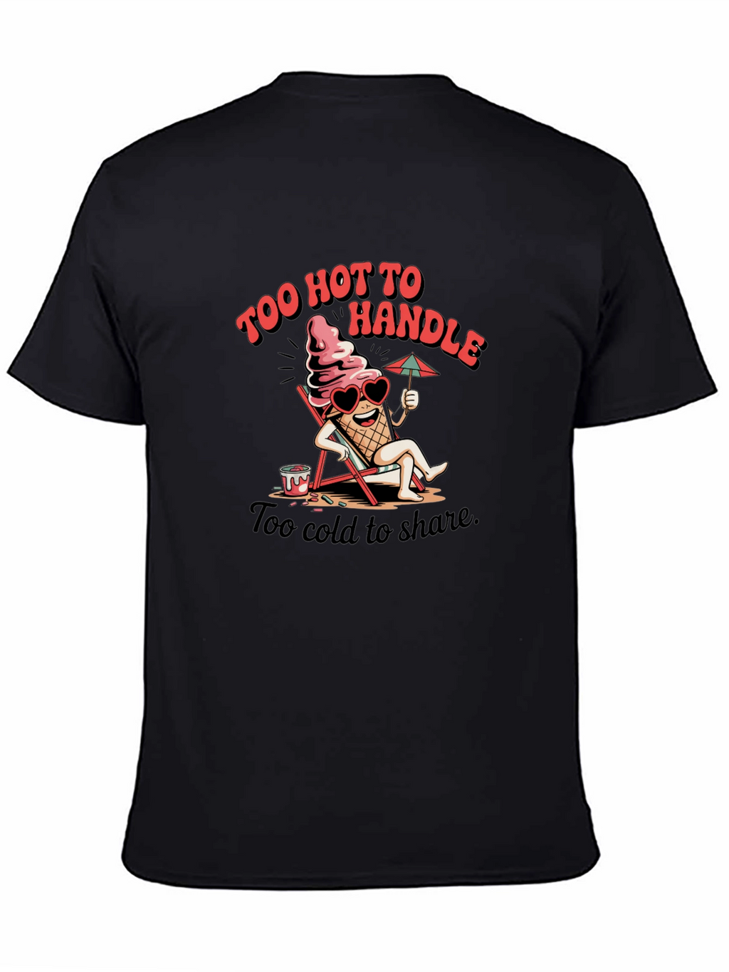 Too Hot To Handle Graphic Tee