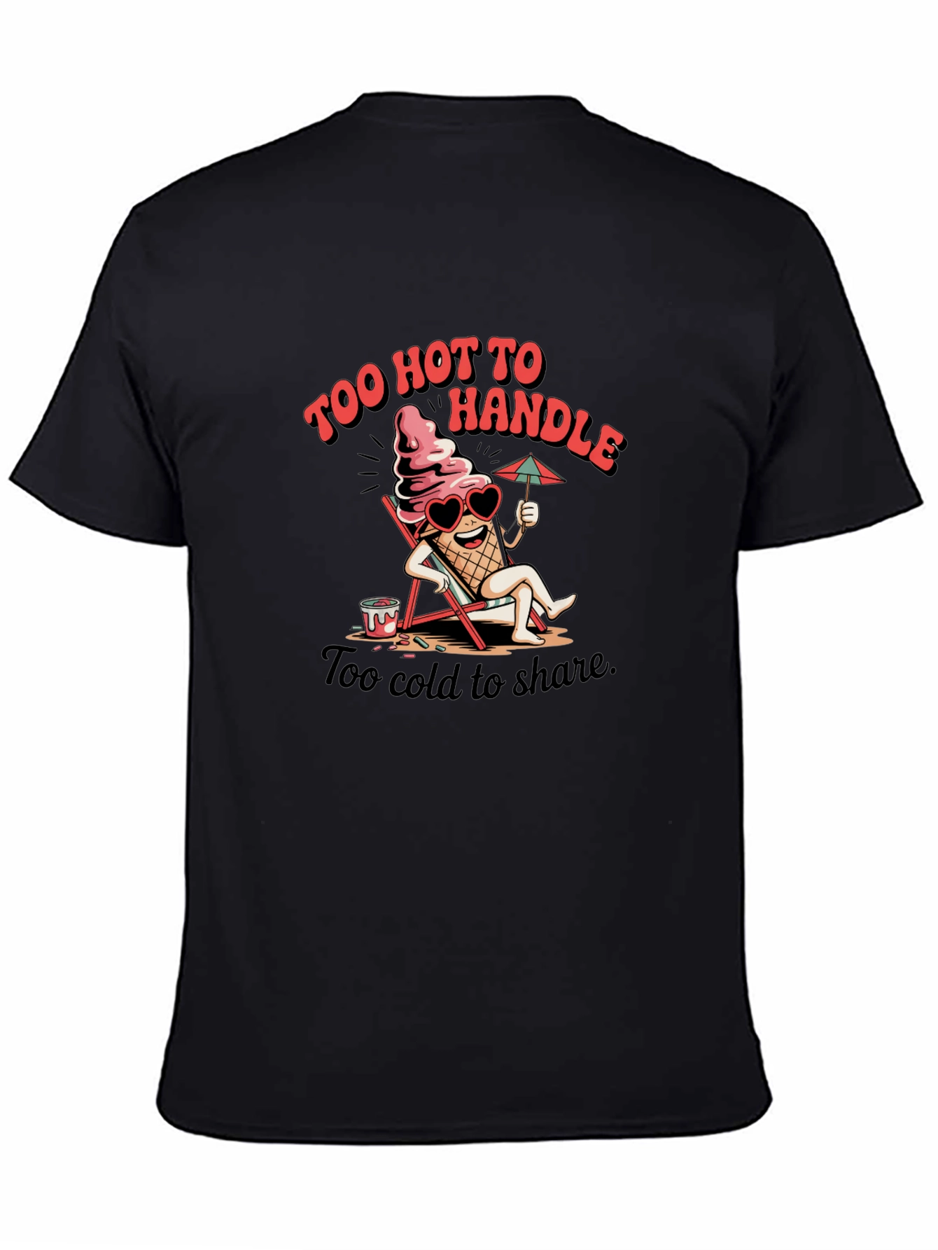Too Hot To Handle Graphic Tee