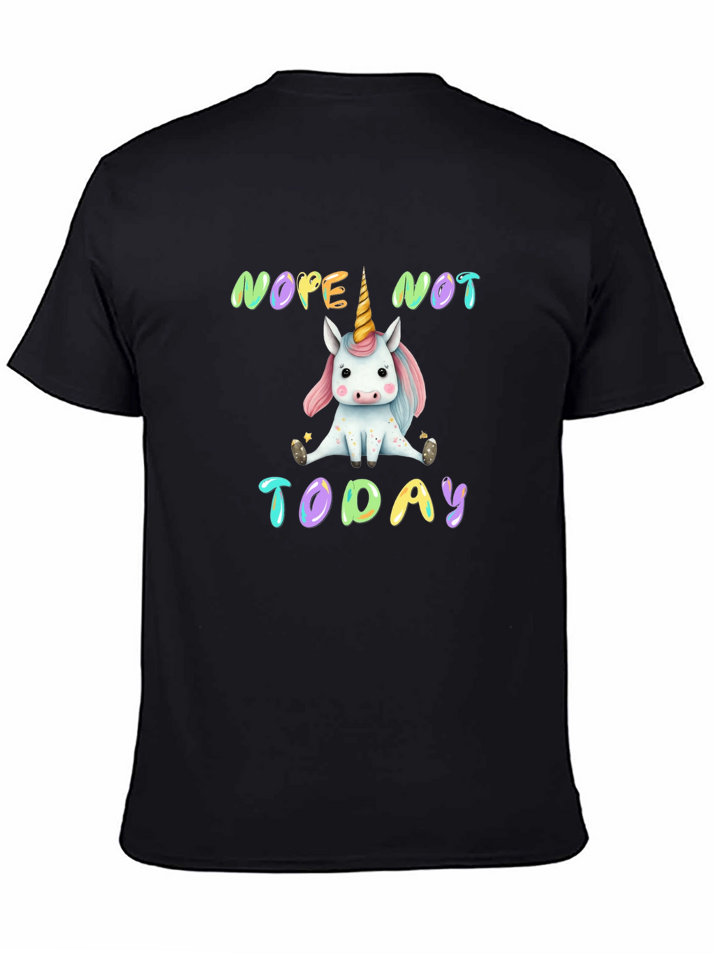 Nope Not Today Unicorn Graphic Tee