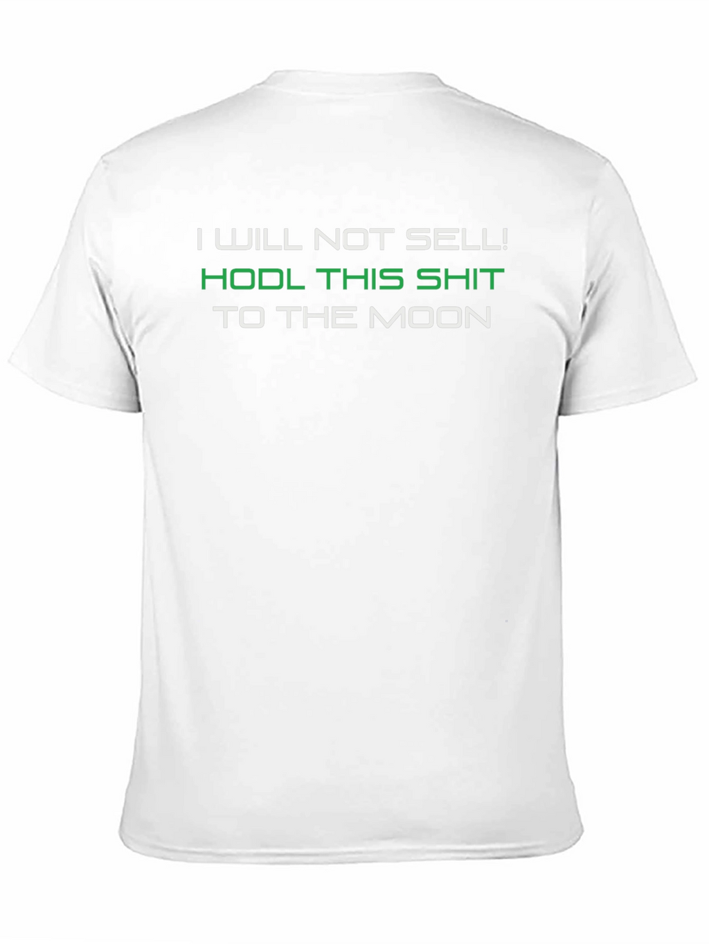 HODL This Shit To The Moon T-Shirt
