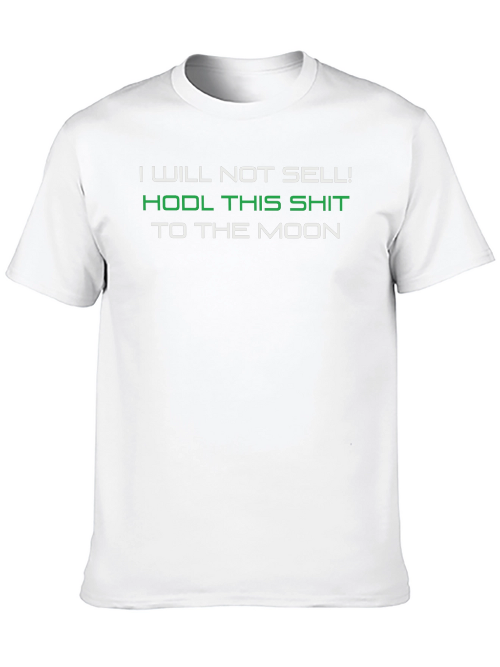 HODL This Shit To The Moon T-Shirt