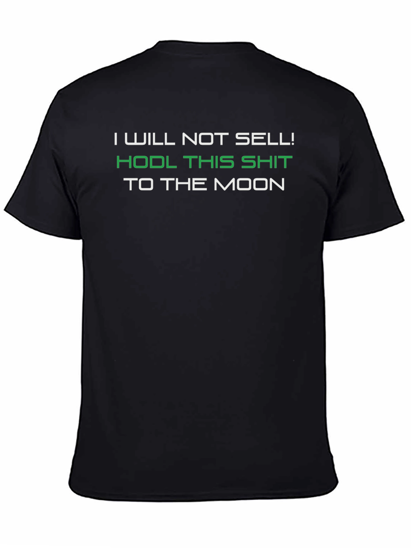 HODL This Shit To The Moon T-Shirt
