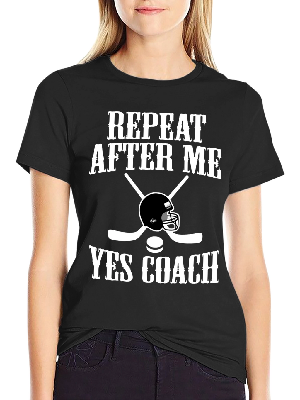 Repeat After Me Yes Coach T-Shirt Hockey