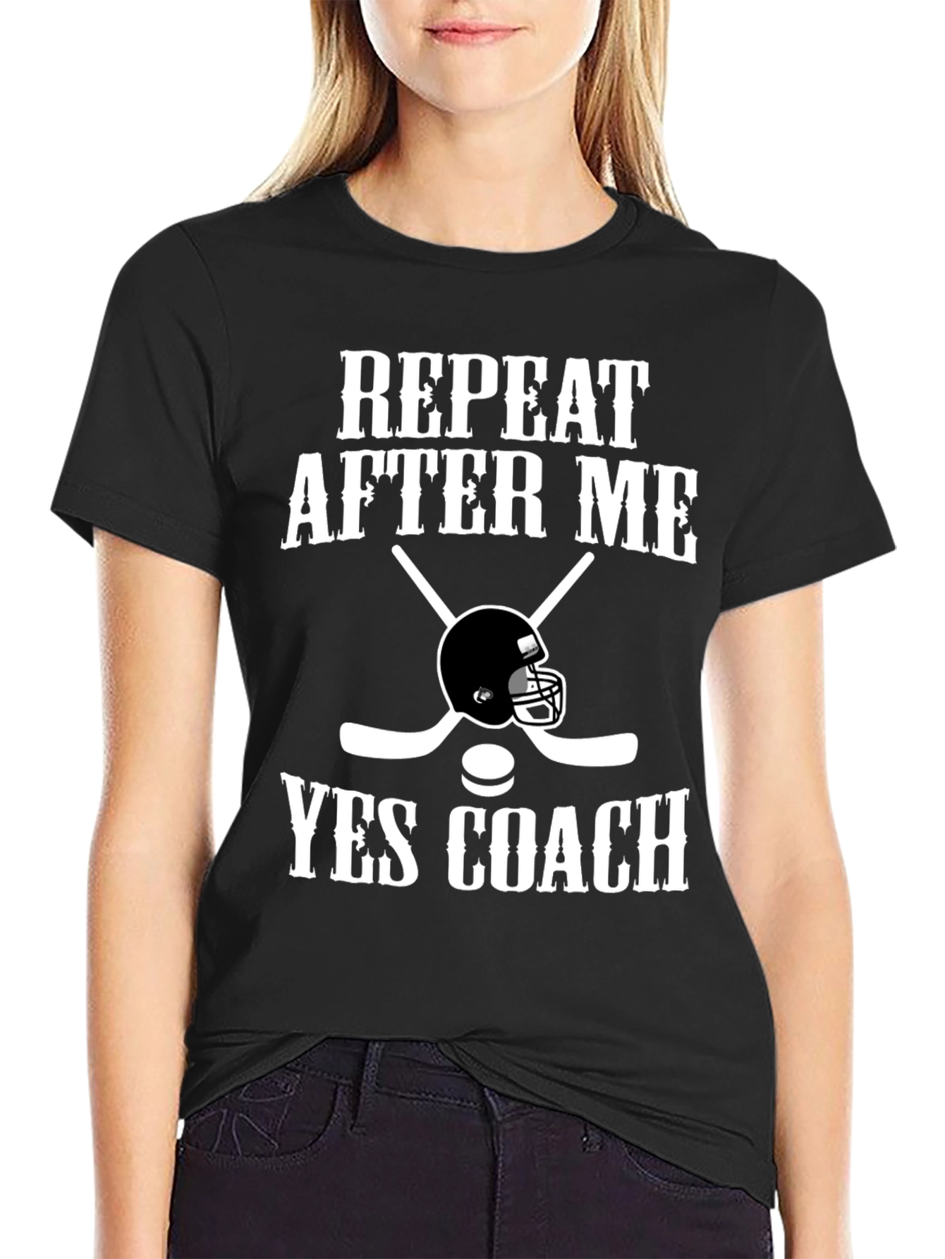 Repeat After Me Yes Coach T-Shirt Hockey