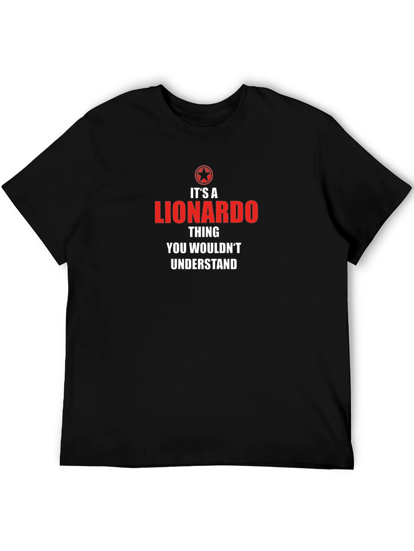 Its A Lionardo Thing T-Shirt