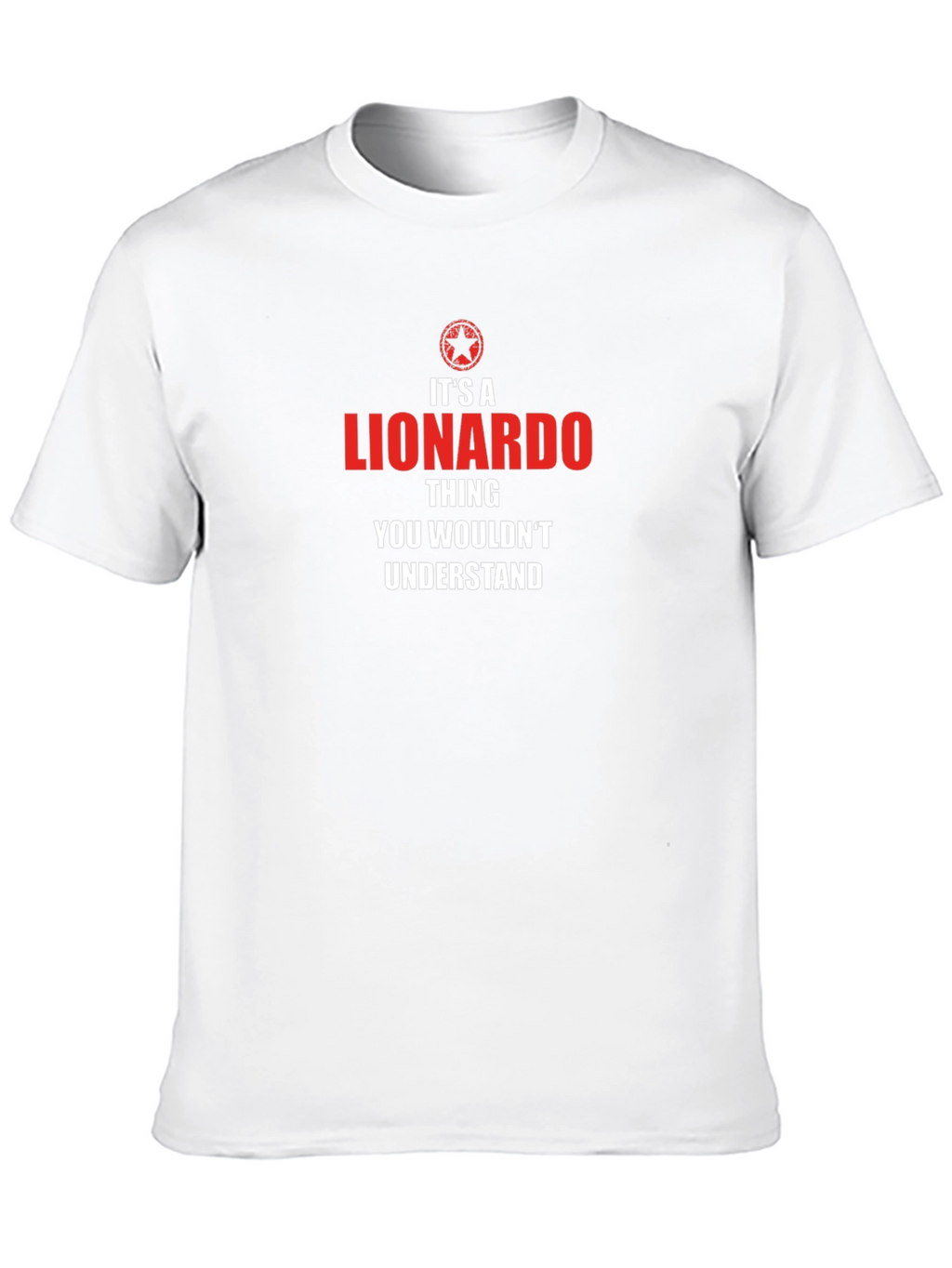 Its A Lionardo Thing T-Shirt