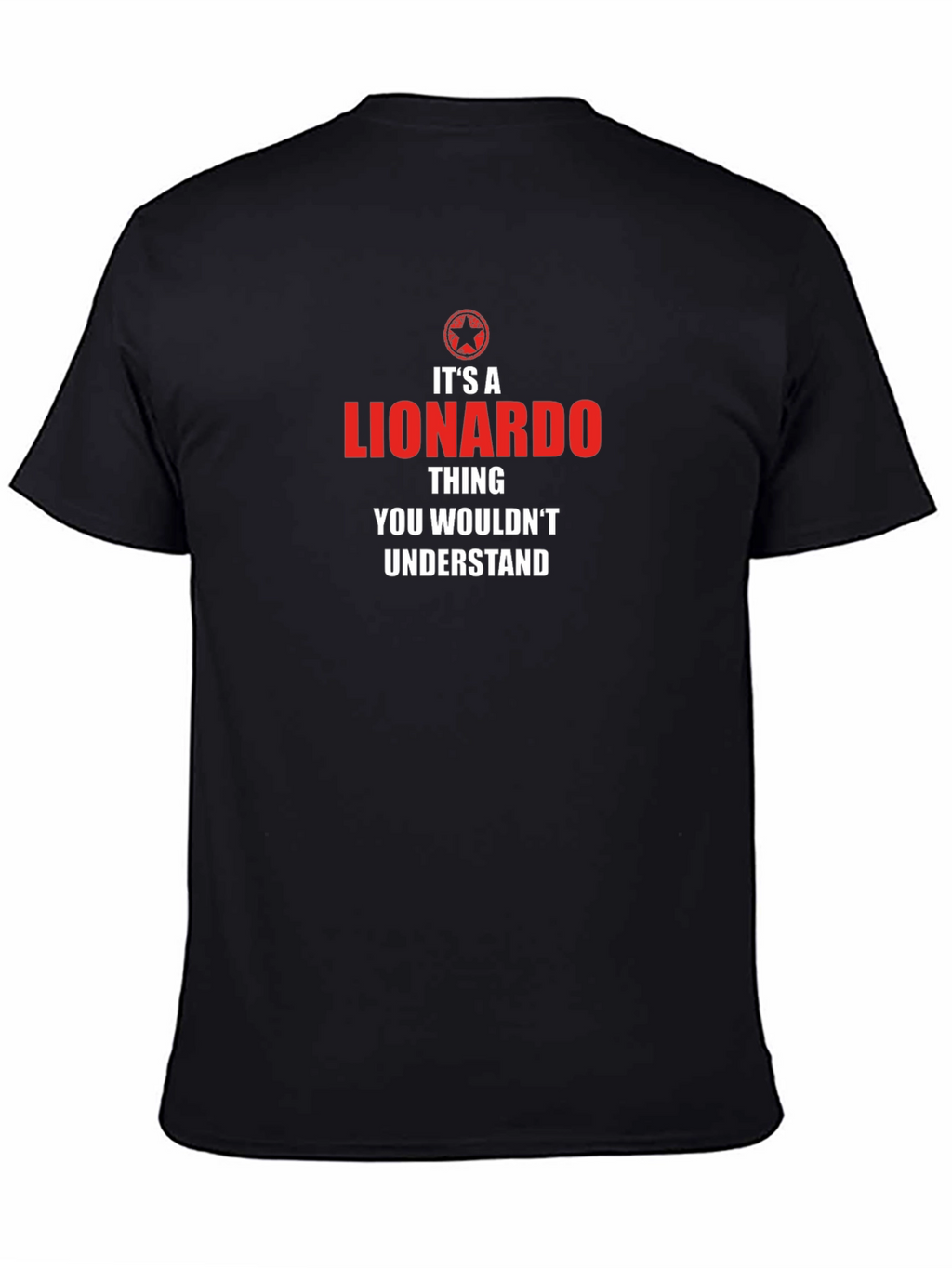 Its A Lionardo Thing T-Shirt