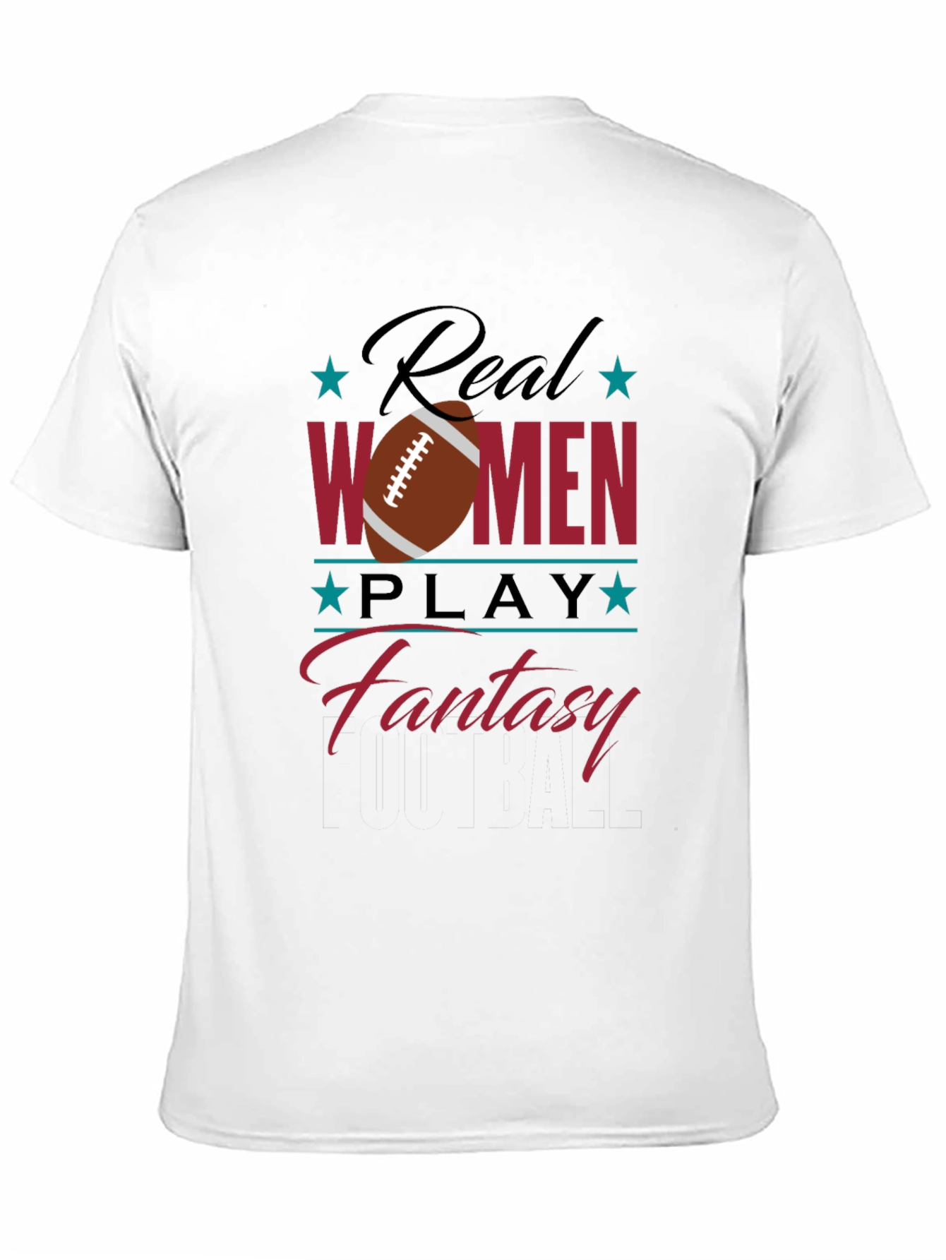 Real Women Play Fantasy Football Graphic T-Shirt