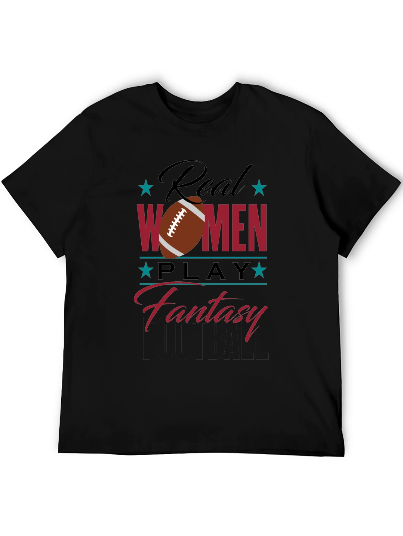 Real Women Play Fantasy Football Graphic T-Shirt