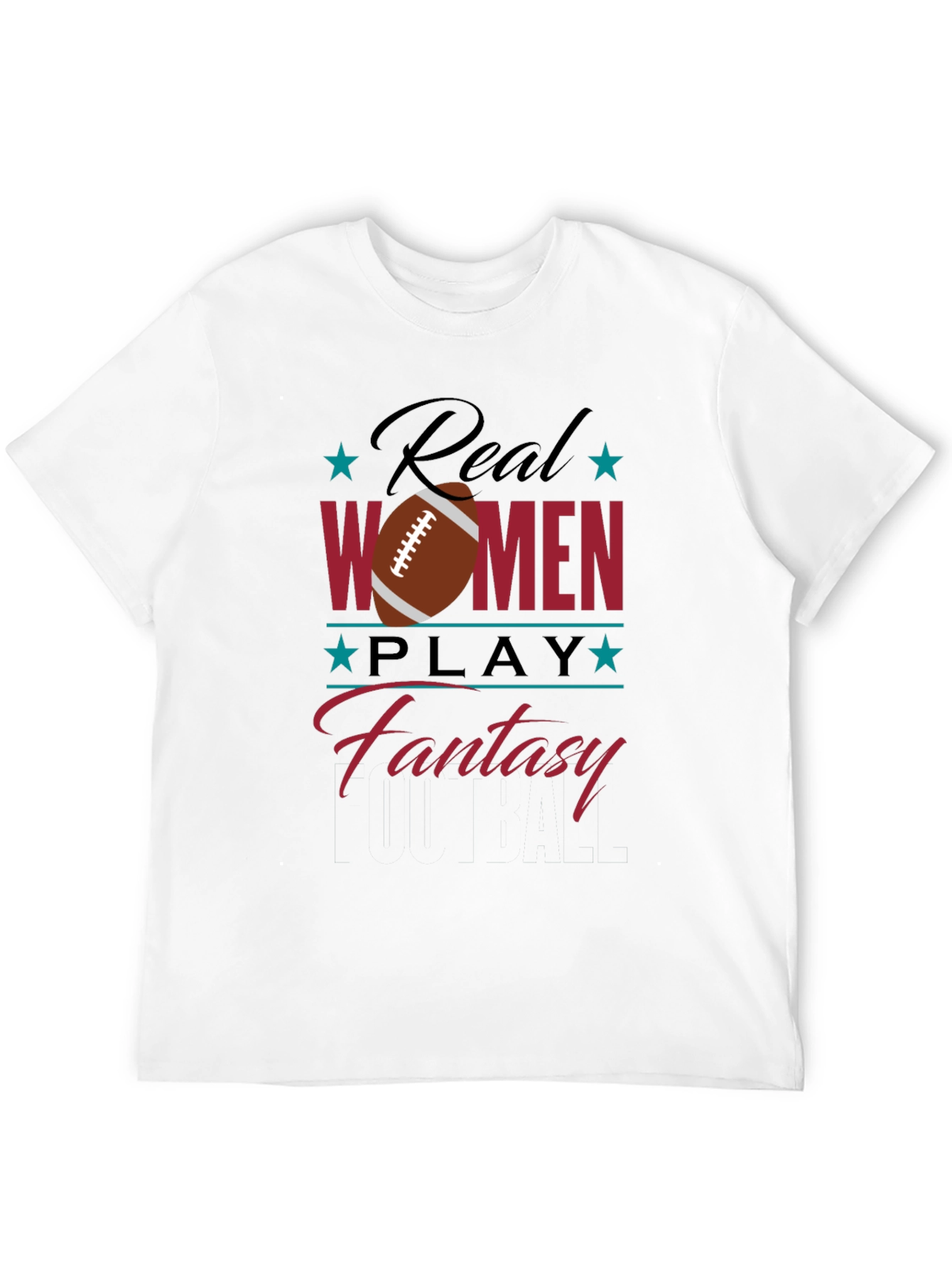 Real Women Play Fantasy Football Graphic T-Shirt