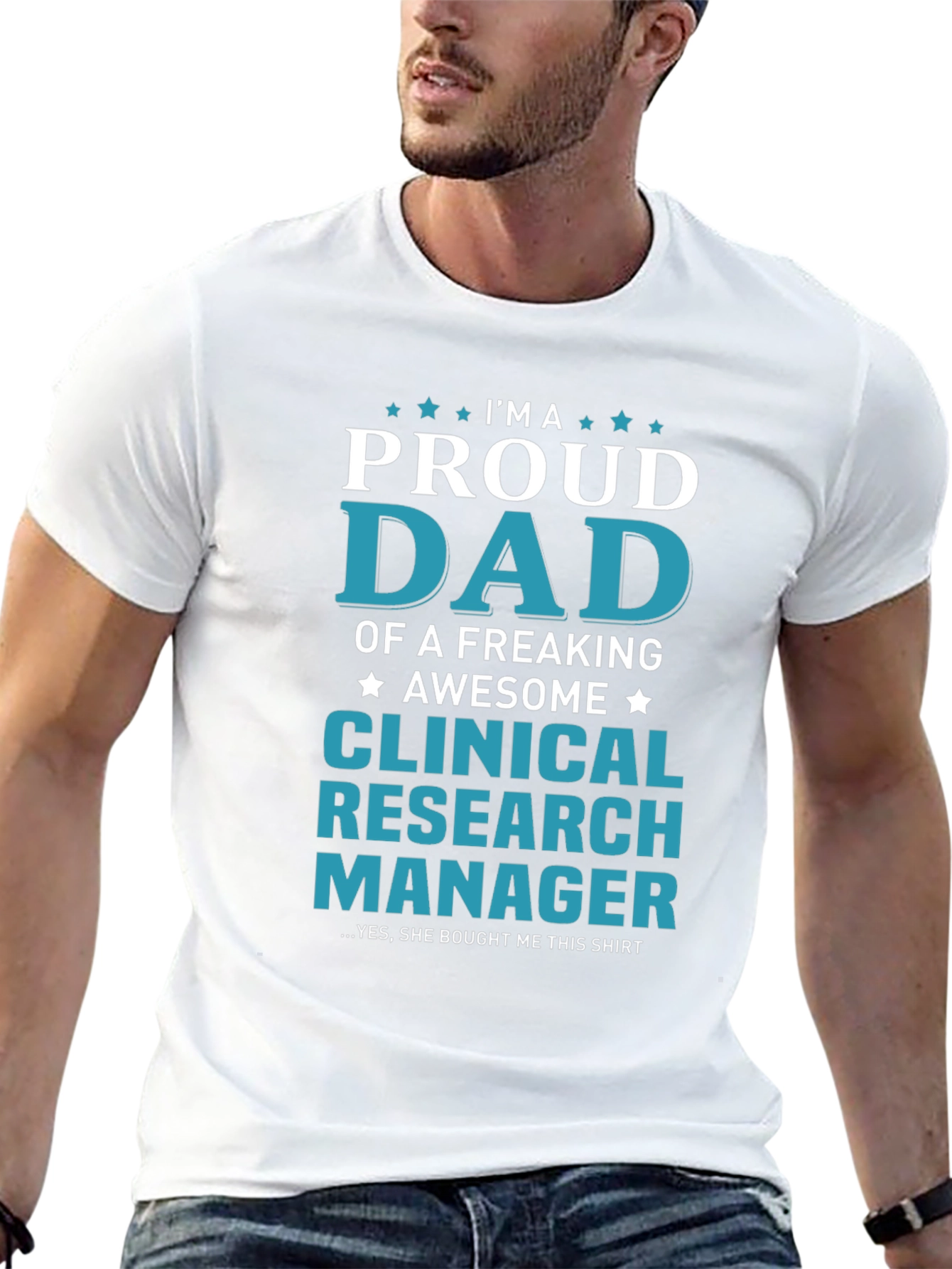 Proud Dad Clinical Research Manager T-Shirt