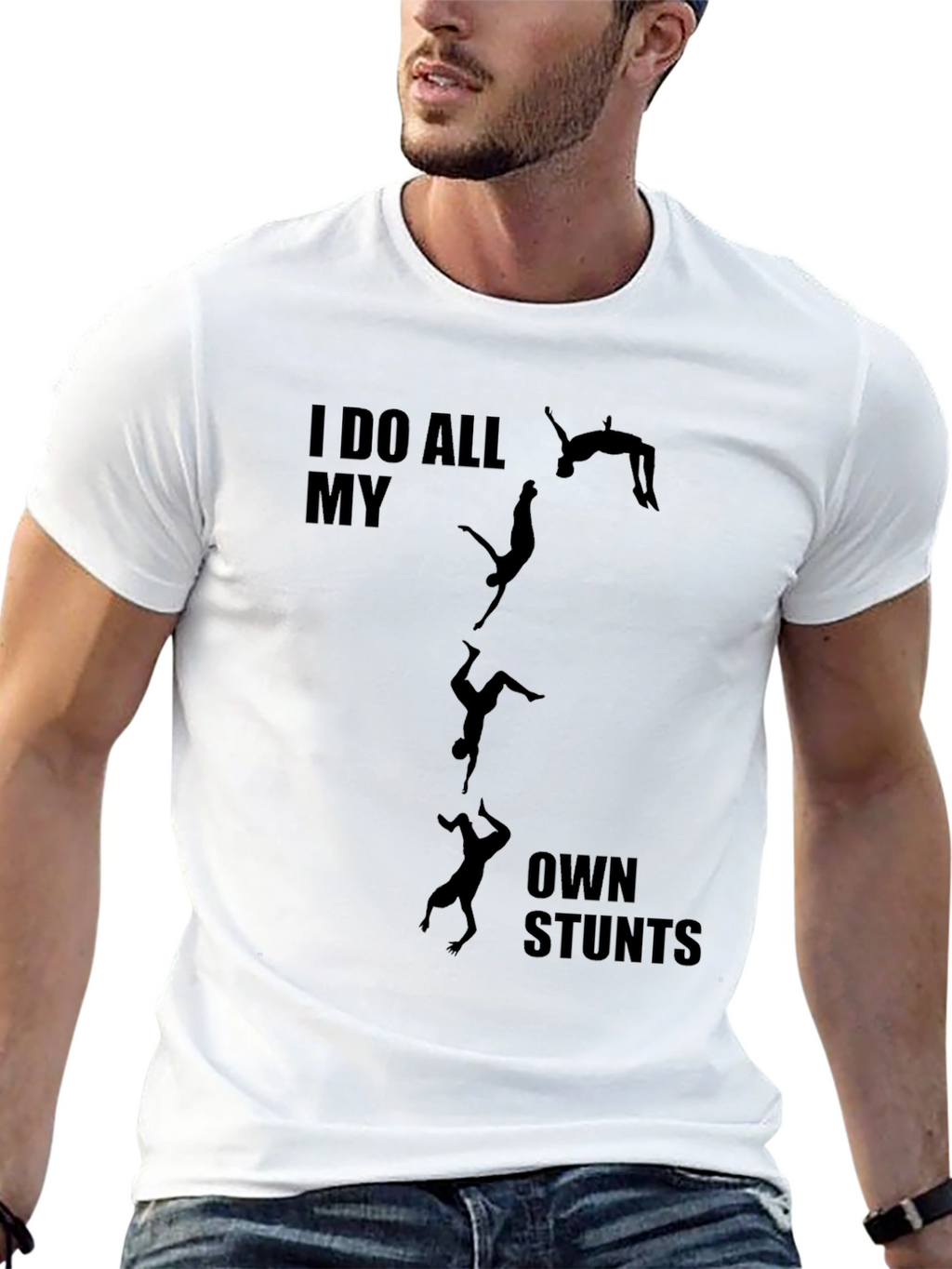 I Do All My Own Stunts Black Graphic Tee
