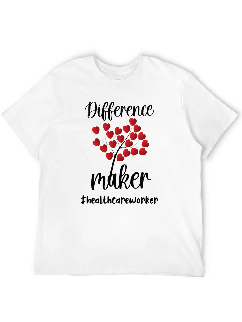 Difference Maker Healthcare Worker Heart Tree T-Shirt