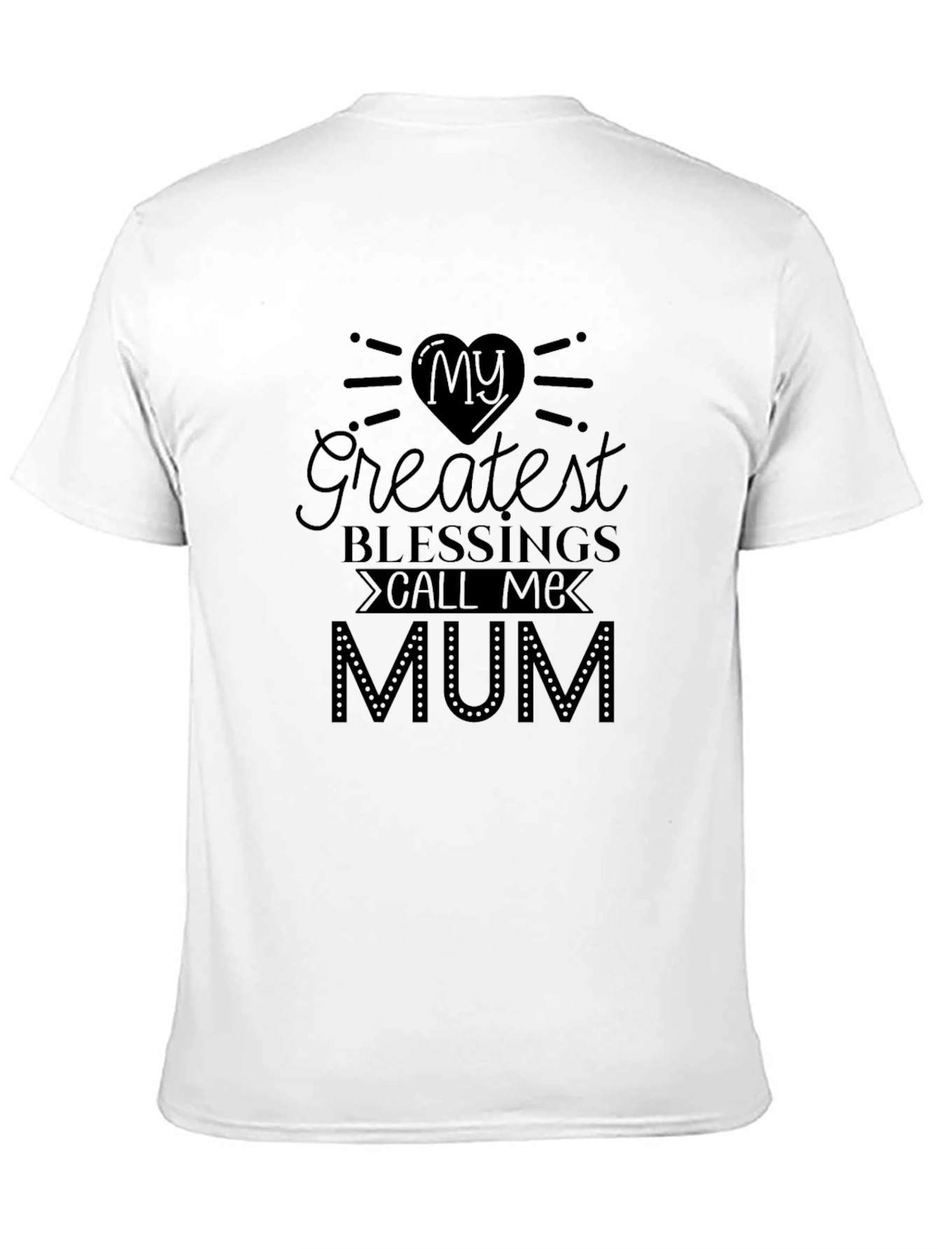Greatest Blessings Mum Graphic T-Shirt